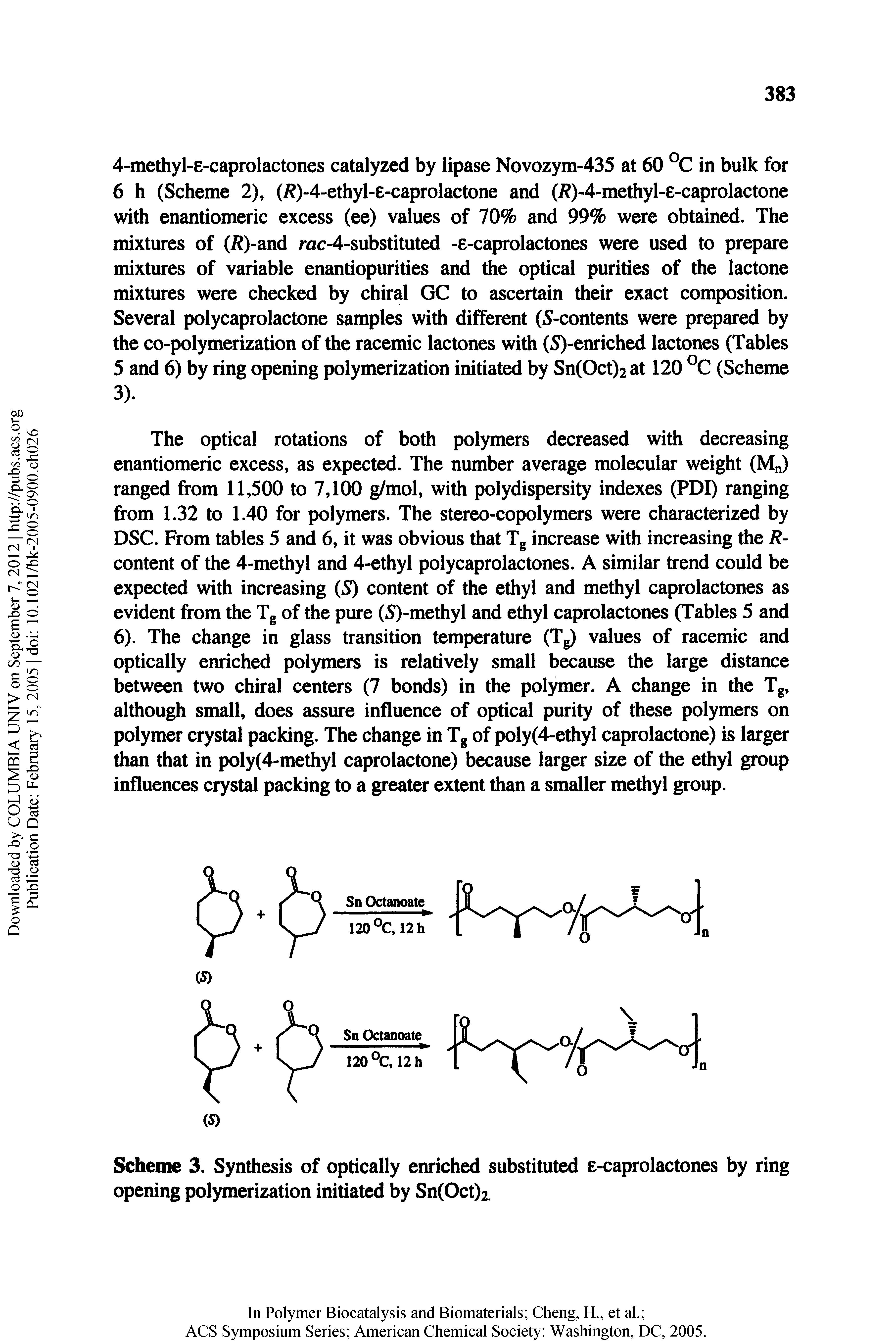 Scheme 3. Synthesis of optically enriched substituted e-caprolactones by ring opening polymerization initiated by Sn(Oct)2.