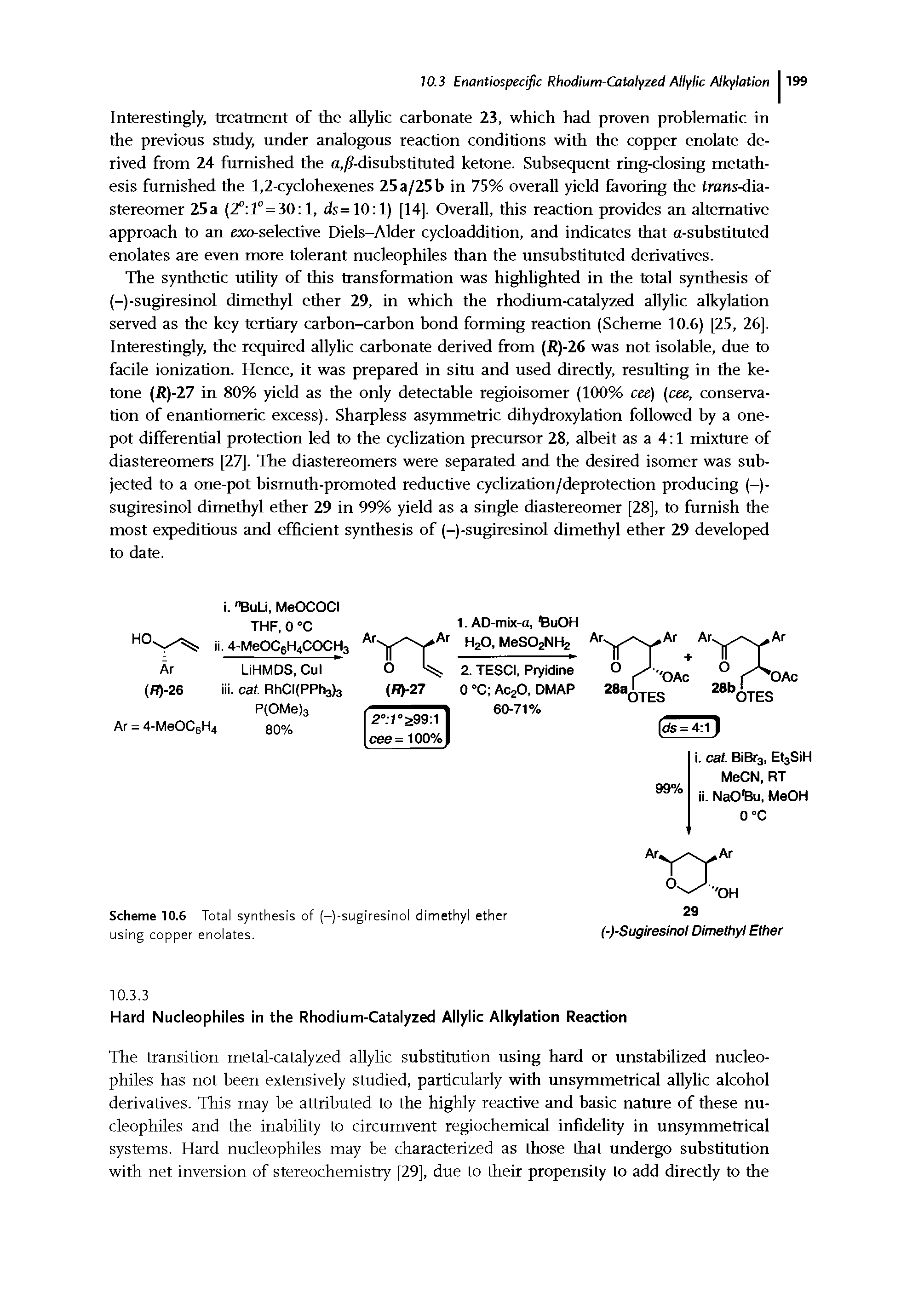 Scheme 10.6 Total synthesis of (-)-sugiresinol dimethyl ether using copper enolates.