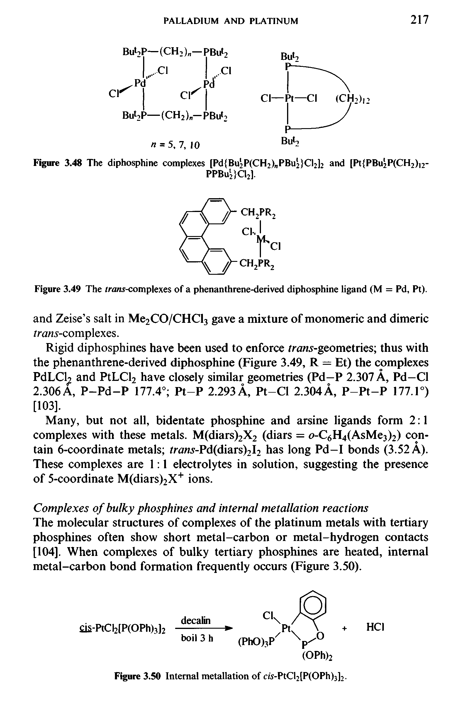 Figure 3.49 The (ra .v-complexes of a phenanthrene-derived diphosphine ligand (M = Pd, Pt).