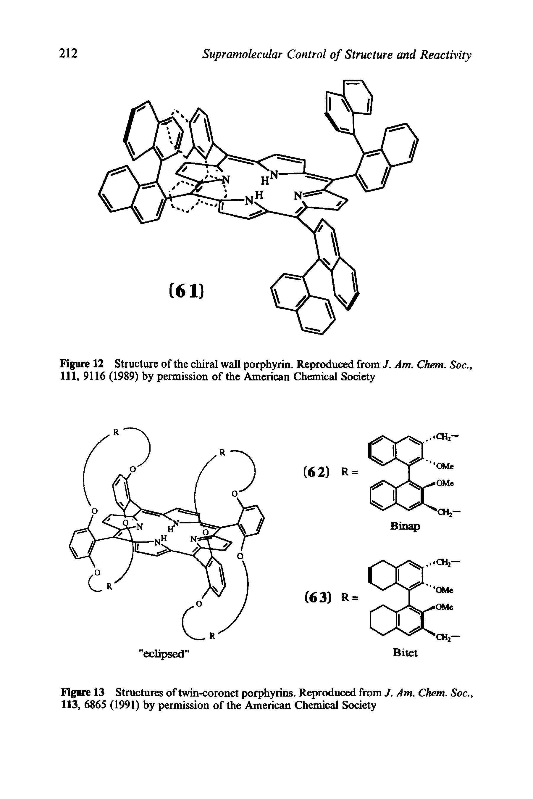 Figure 13 Structures of twin-coronet porphyrins. Reproduced from J. Am. Chem. Soc., 113, 6865 (1991) by permission of the American Chemical Society...