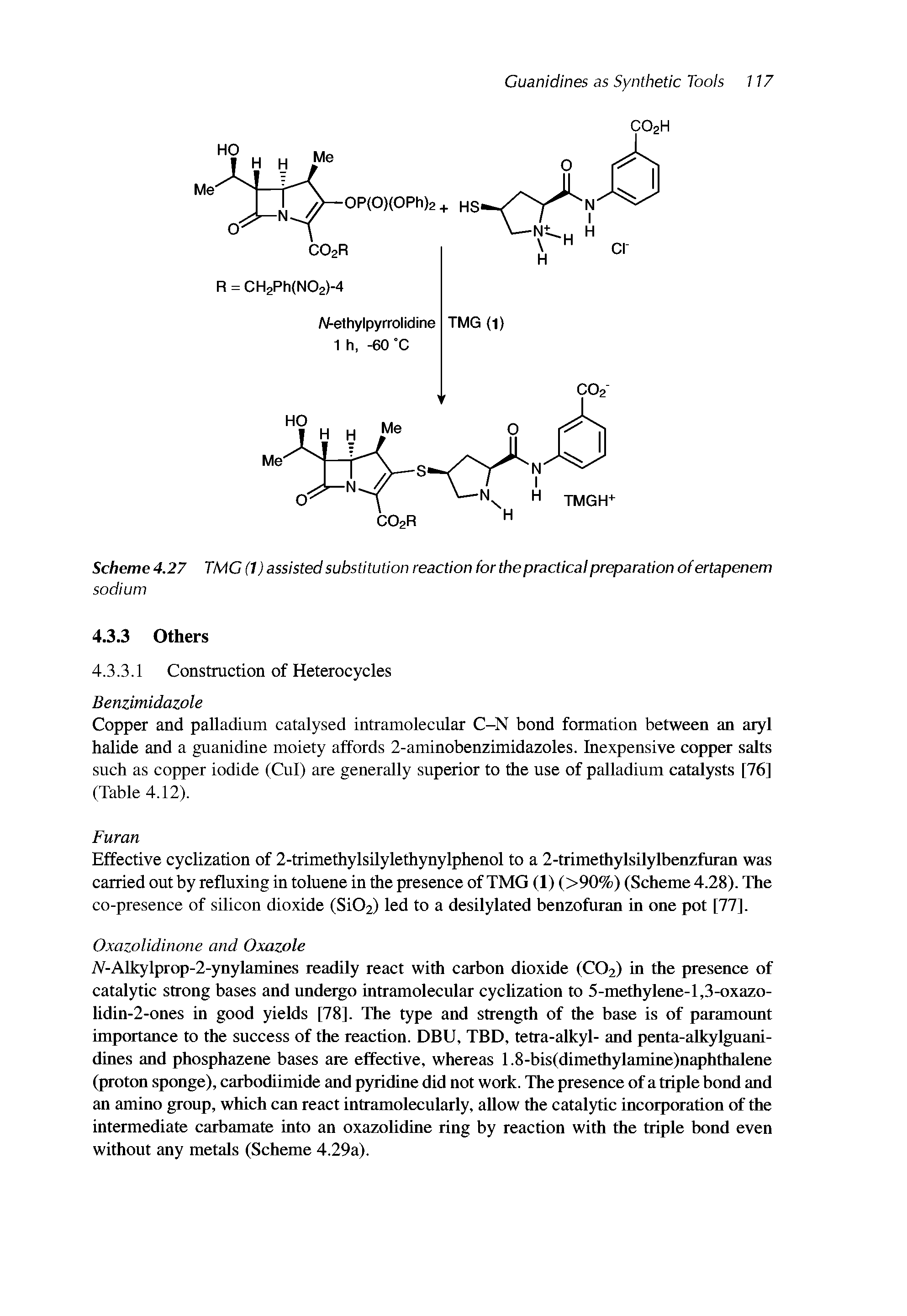 Scheme 4.27 TMG(1) assisted substitution reaction for the practical preparation of ertapenem...