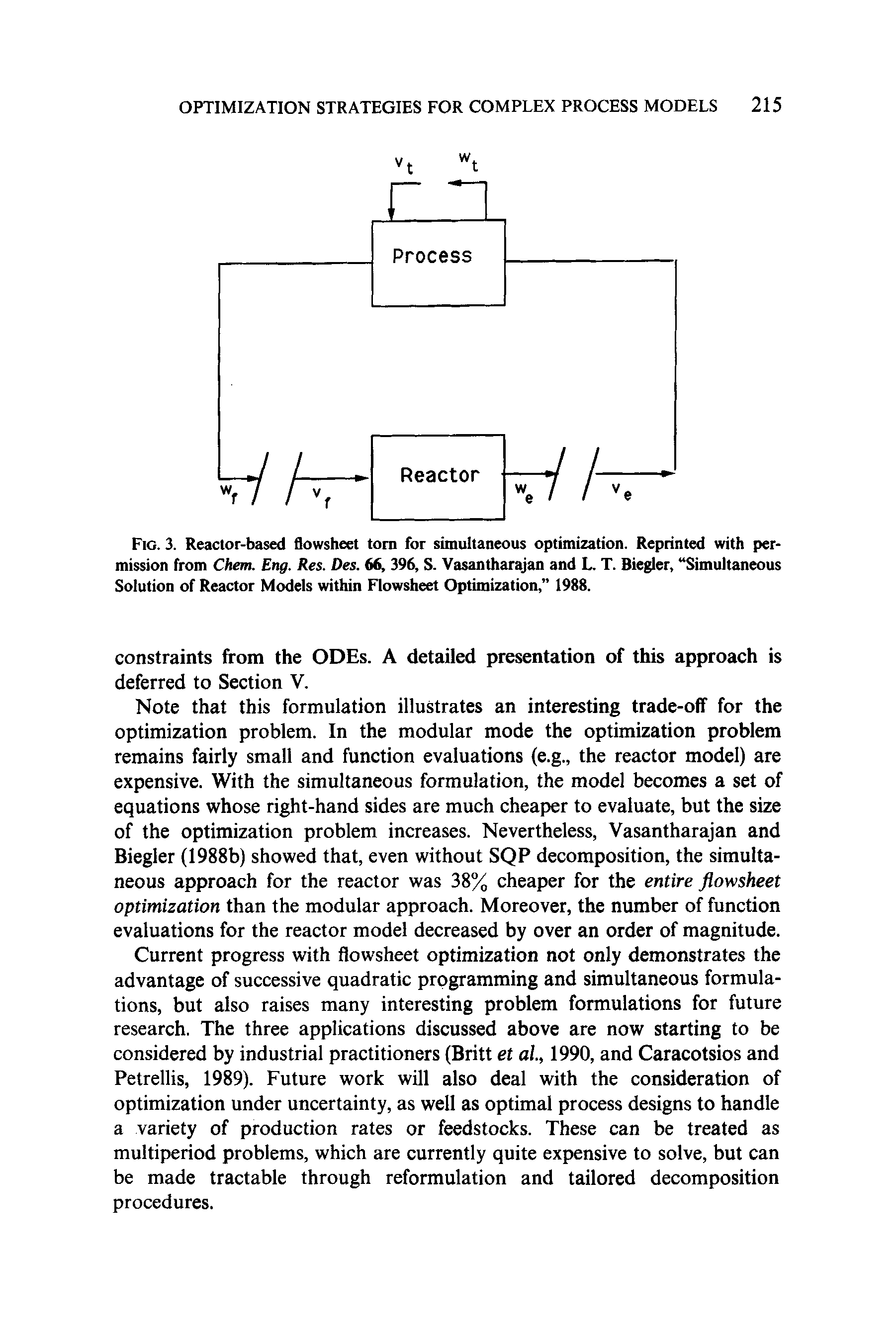 Fig. 3. Reactor-based flowsheet tom for simultaneous optimization. Reprinted with permission from Chem. Eng. Res. Des. 66, 396, S. Vasantharajan and L. T. Biegler, Simultaneous Solution of Reactor Models within Flowsheet Optimization, 1988.