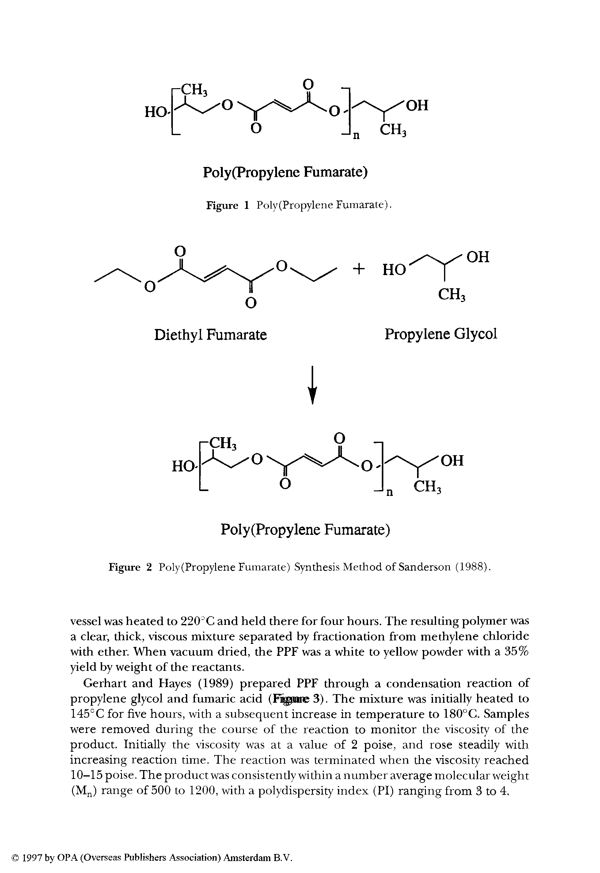 Figure 2 Poly(Propylene Fumarate) Synthesis Method of Sanderson (1988).