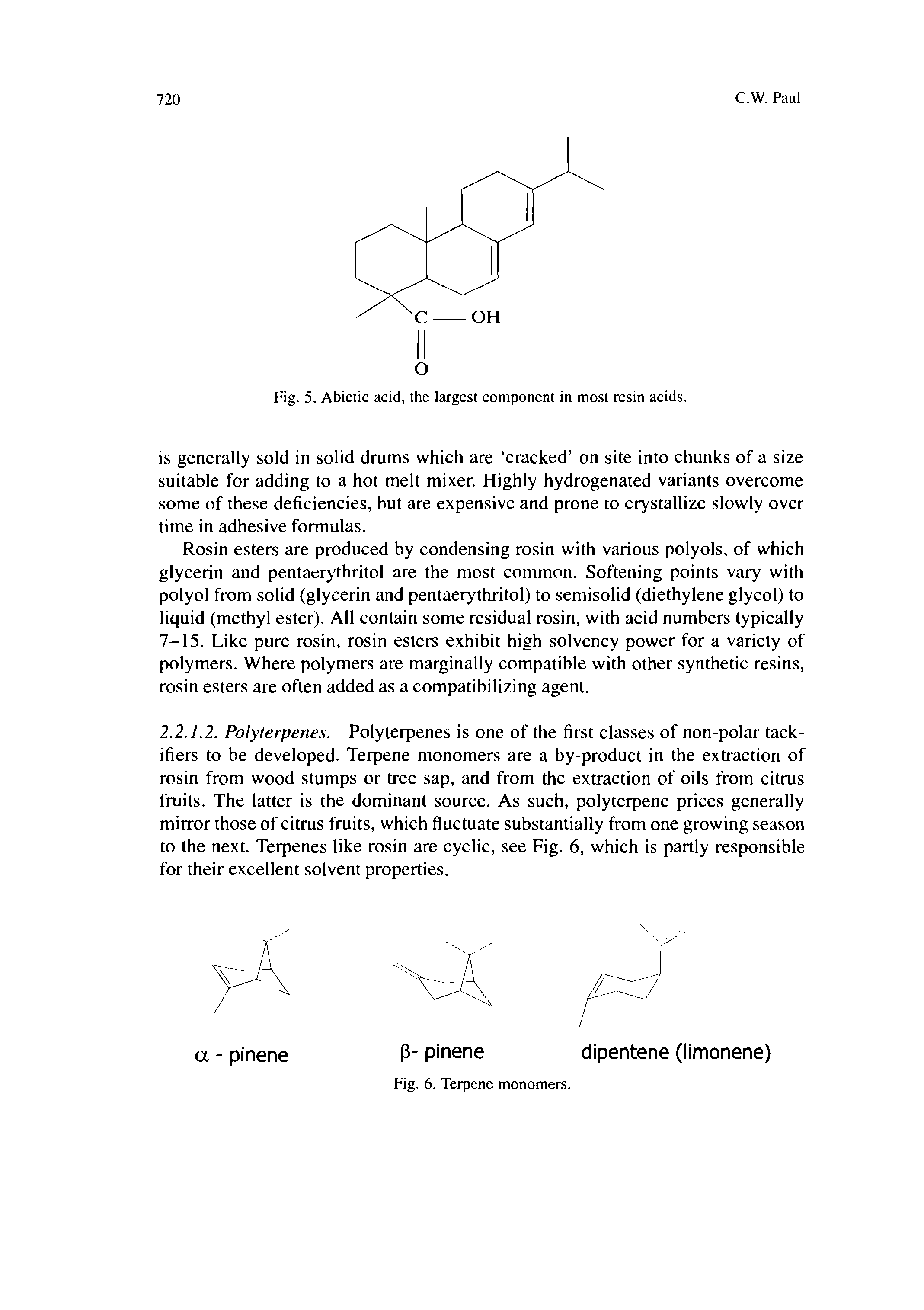 Fig. 5. Abietic acid, the largest component in most resin acids.