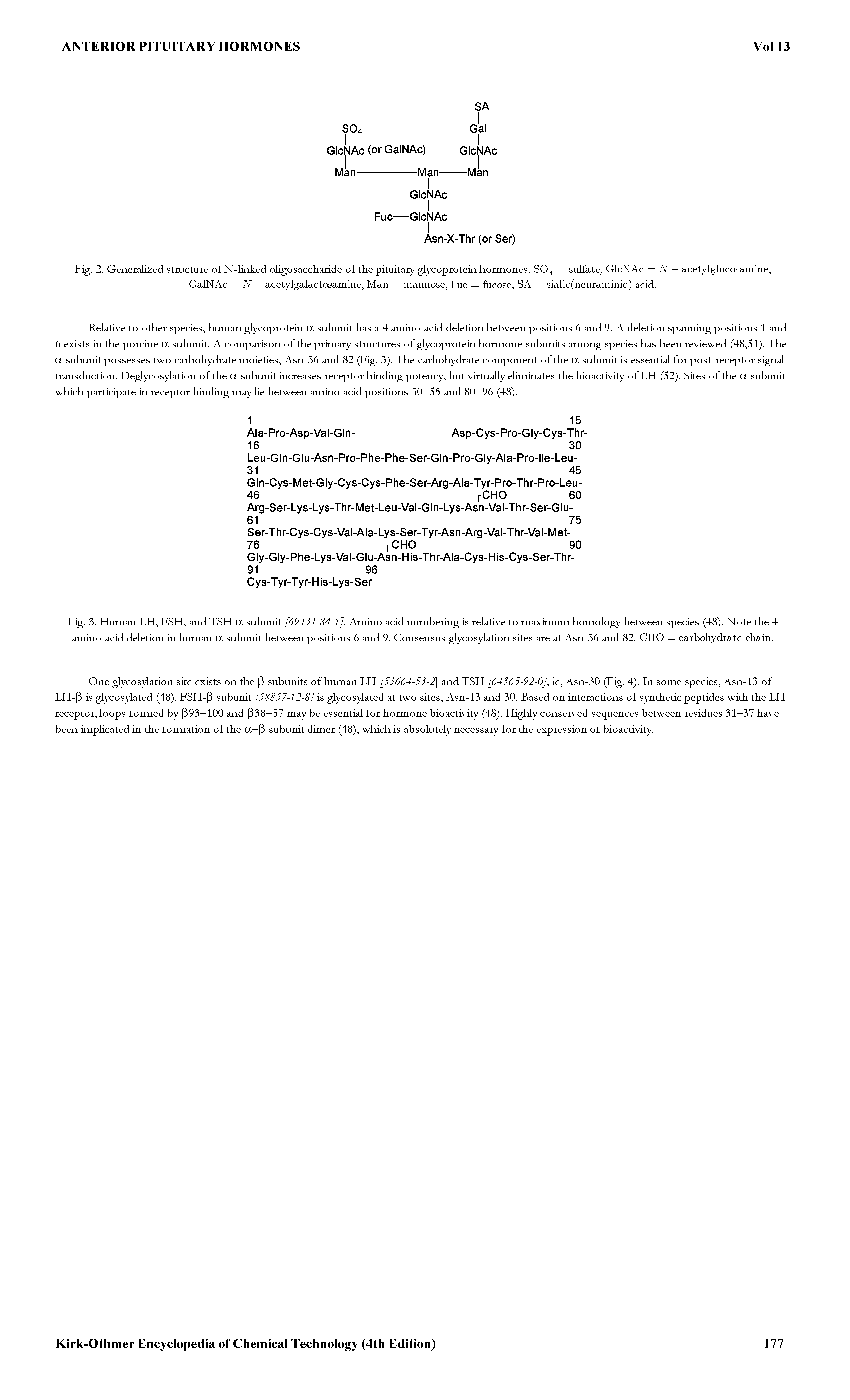 Fig. 2. Generalized structure of N-linked oligosaccharide of the pituitary glycoprotein hormones. SO = sulfate, GIcNAc = N — acetylglucosamine, GalNAc = N — acetylgalactosamine, Man = mannose, Fuc = fucose, SA = sialic (neuraminic) acid.