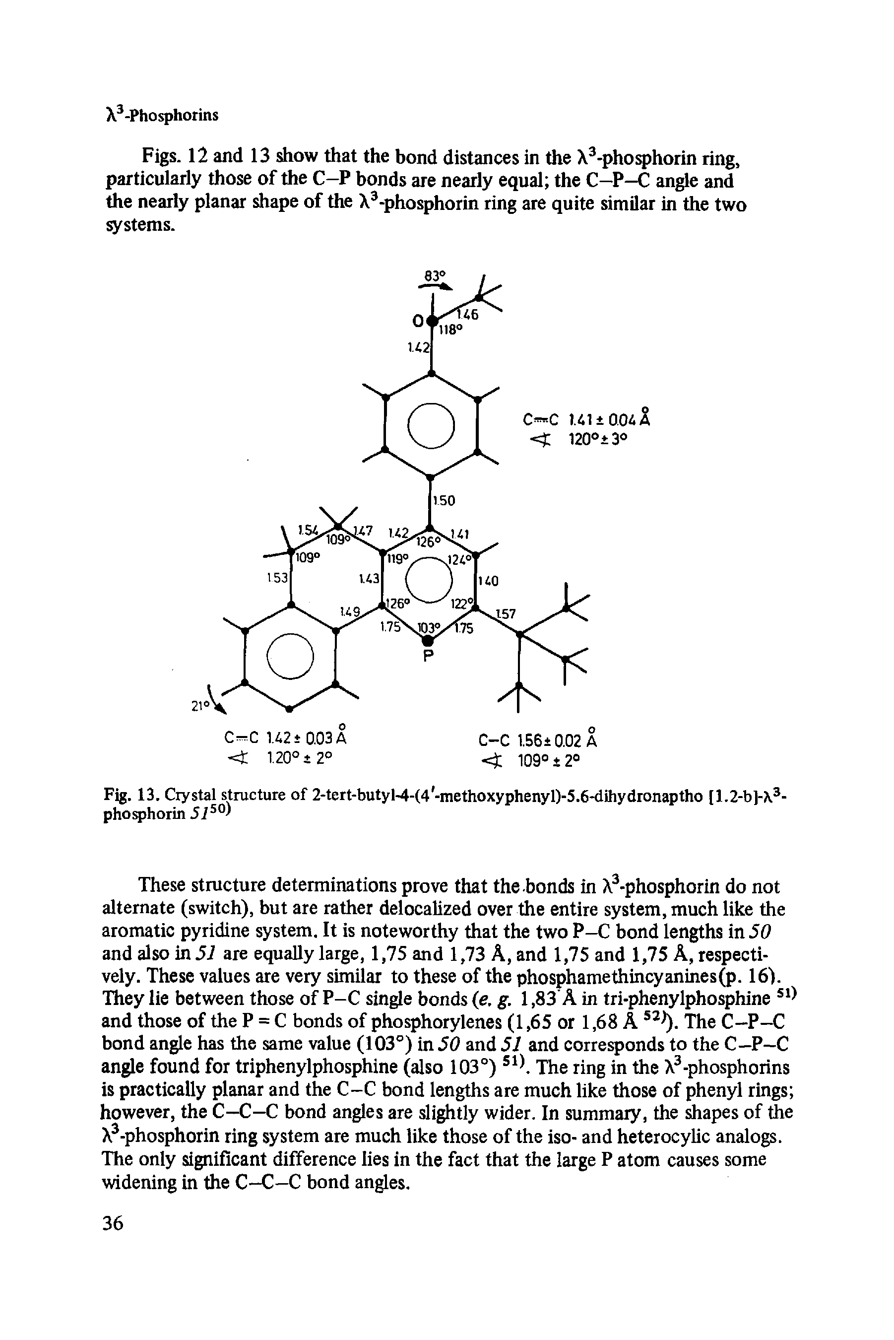 Fig. 13. Ciystal structure of 2-tert-butyl-4-(4 -methoxyphenyl)-5.6-dihydronaptho [1.2-b]- -phosphorin ii " ...