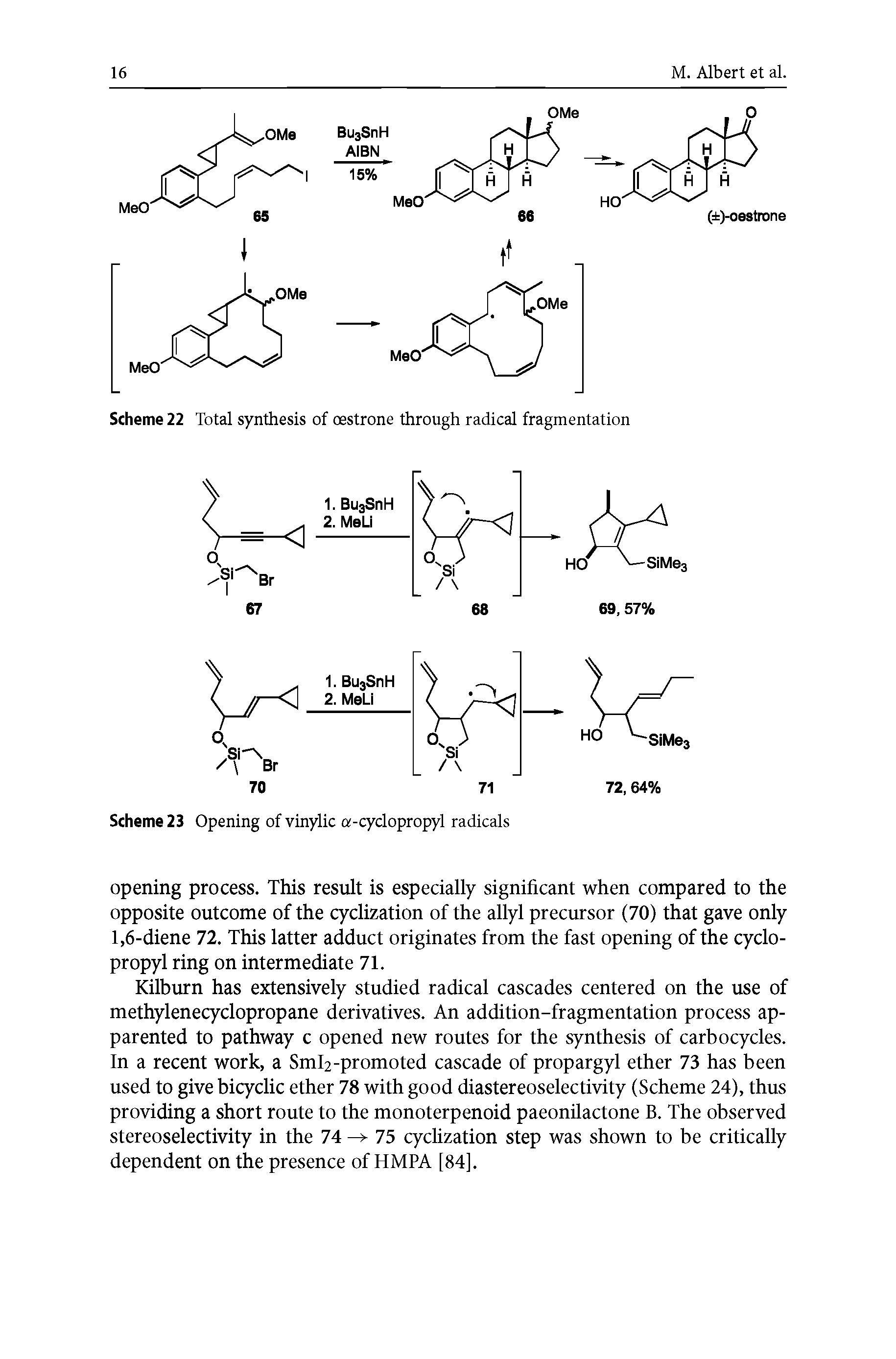 Scheme 22 Total synthesis of oestrone through radical fragmentation...