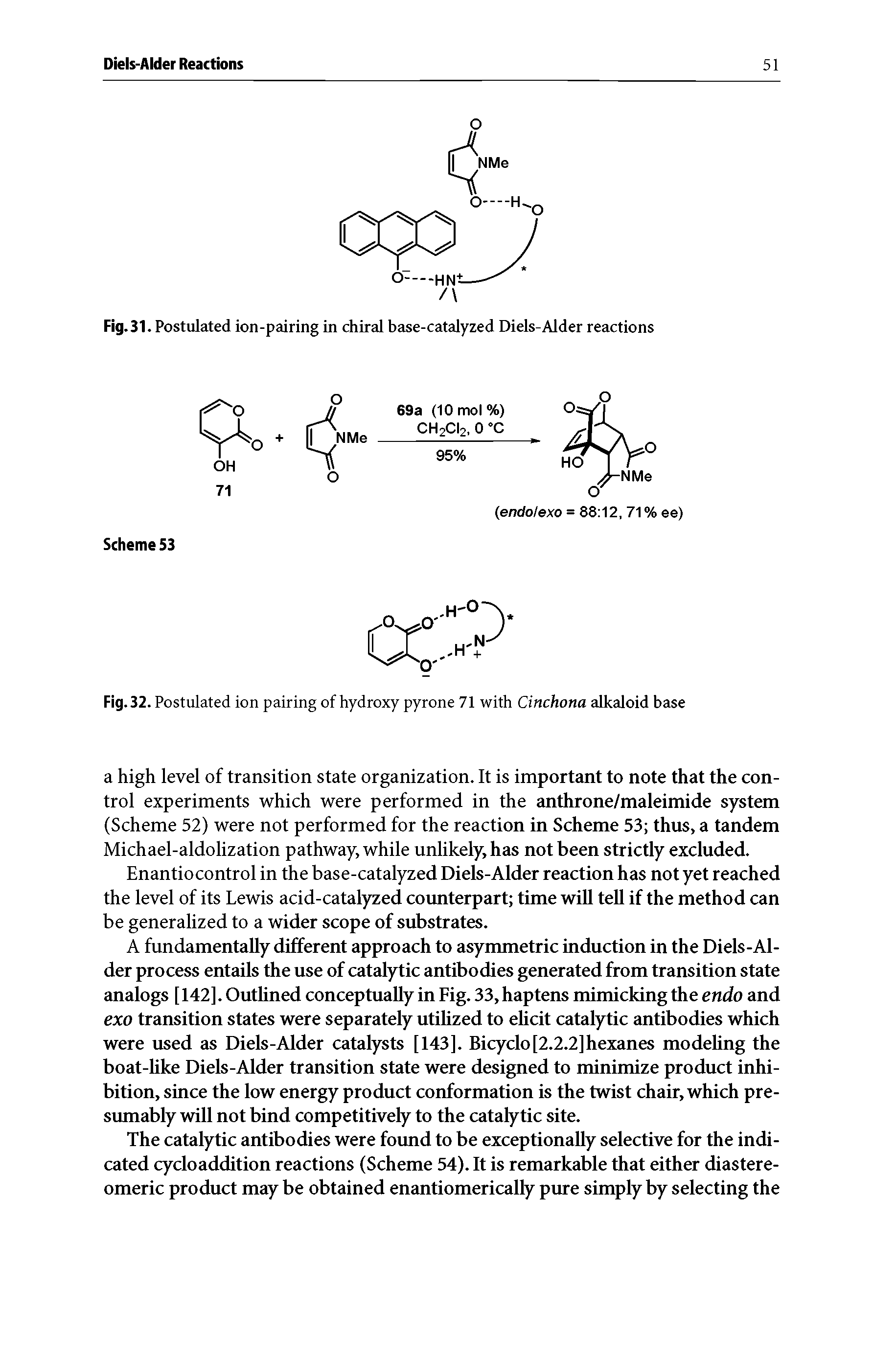 Fig. 32. Postulated ion pairing of hydroxy pyrone 71 with Cinchona alkaloid base...