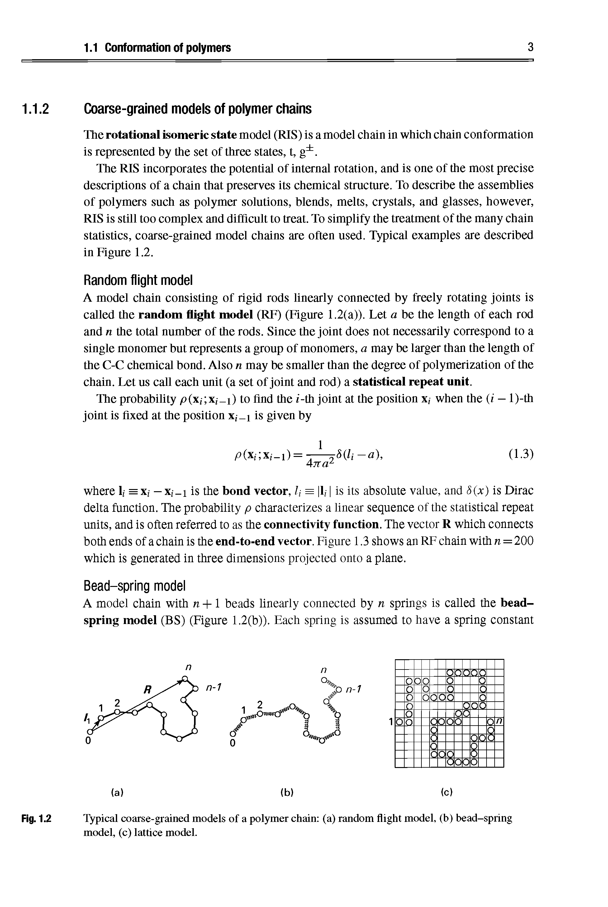 Fig. 1.2 Typical coarse-grained models of a polymer chain (a) random flight model, (b) bead-spring model, (c) lattice model.