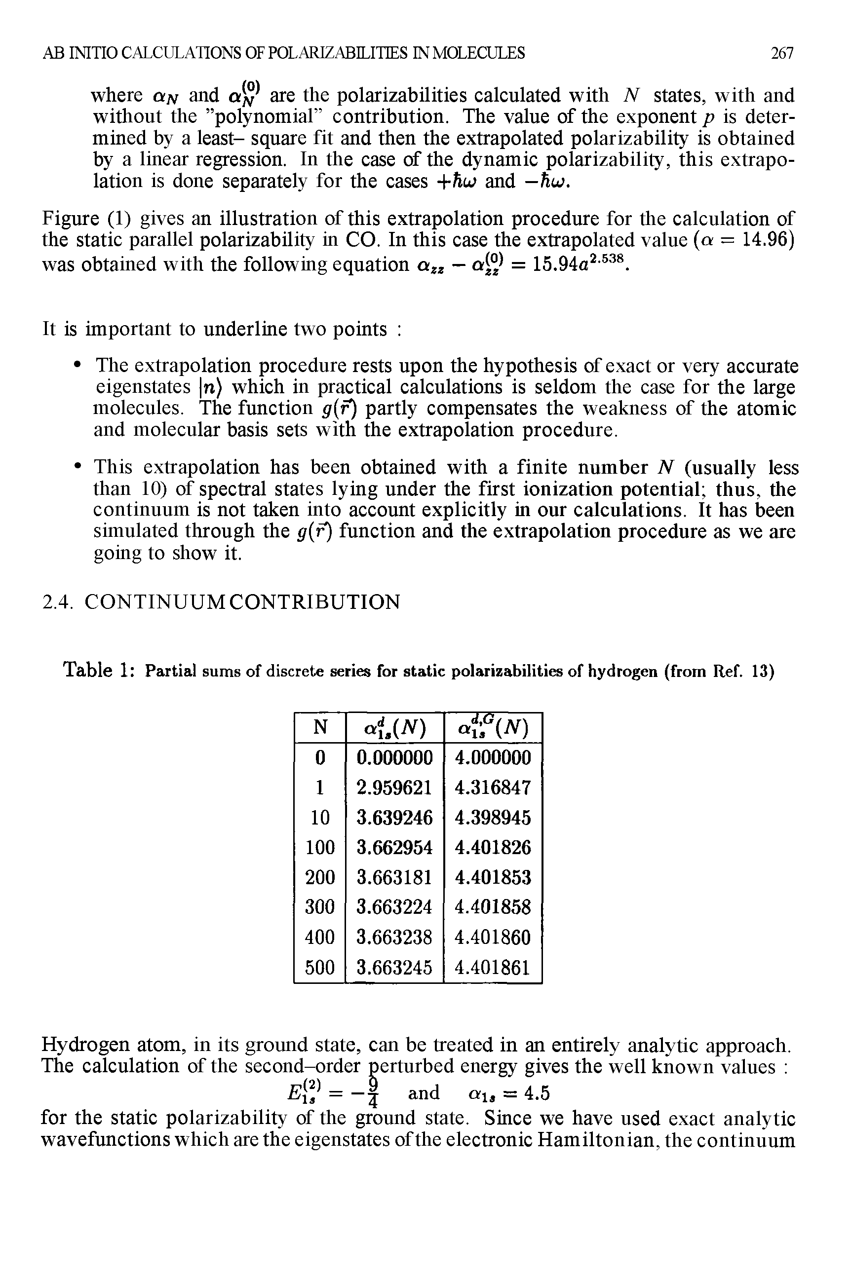 Table 1 Partial sums of discrete series for static polarizabilities of hydrogen (from Ref. 13)...