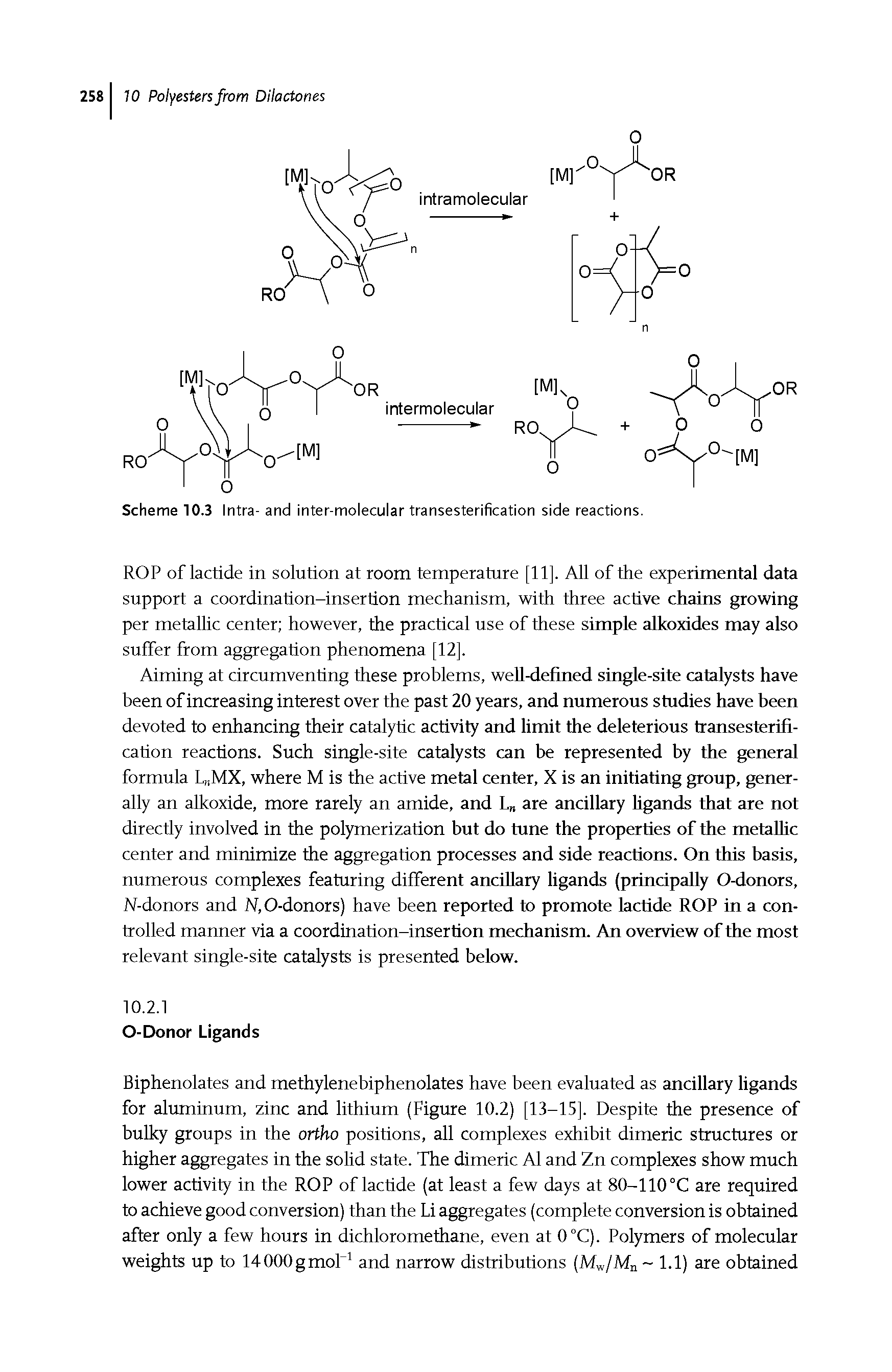 Scheme 10.3 Intra- and inter-molecular transesterification side reactions.