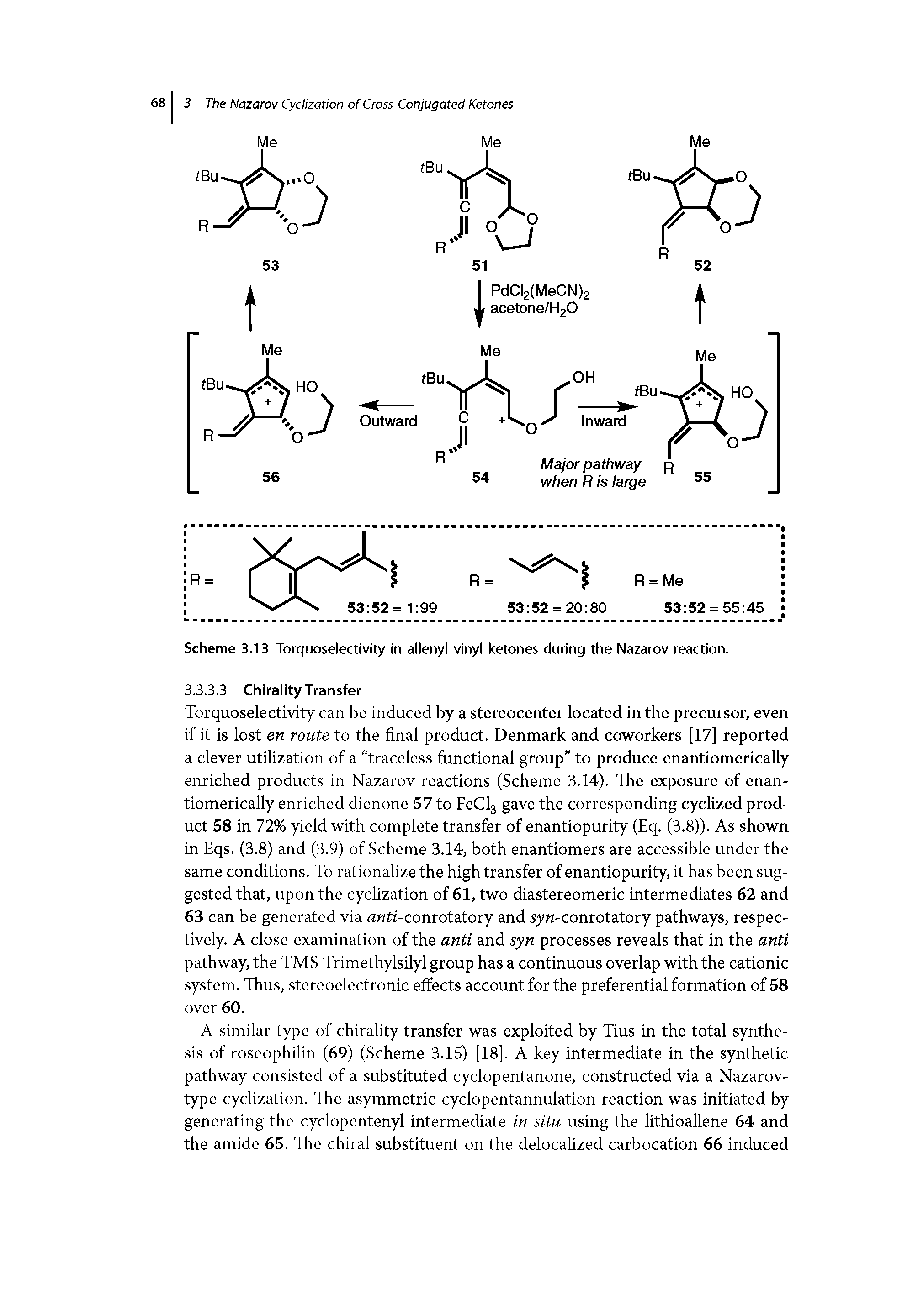 Scheme 3.13 Torquoselectivity in allenyl vinyl ketones during the Nazarov reaction.