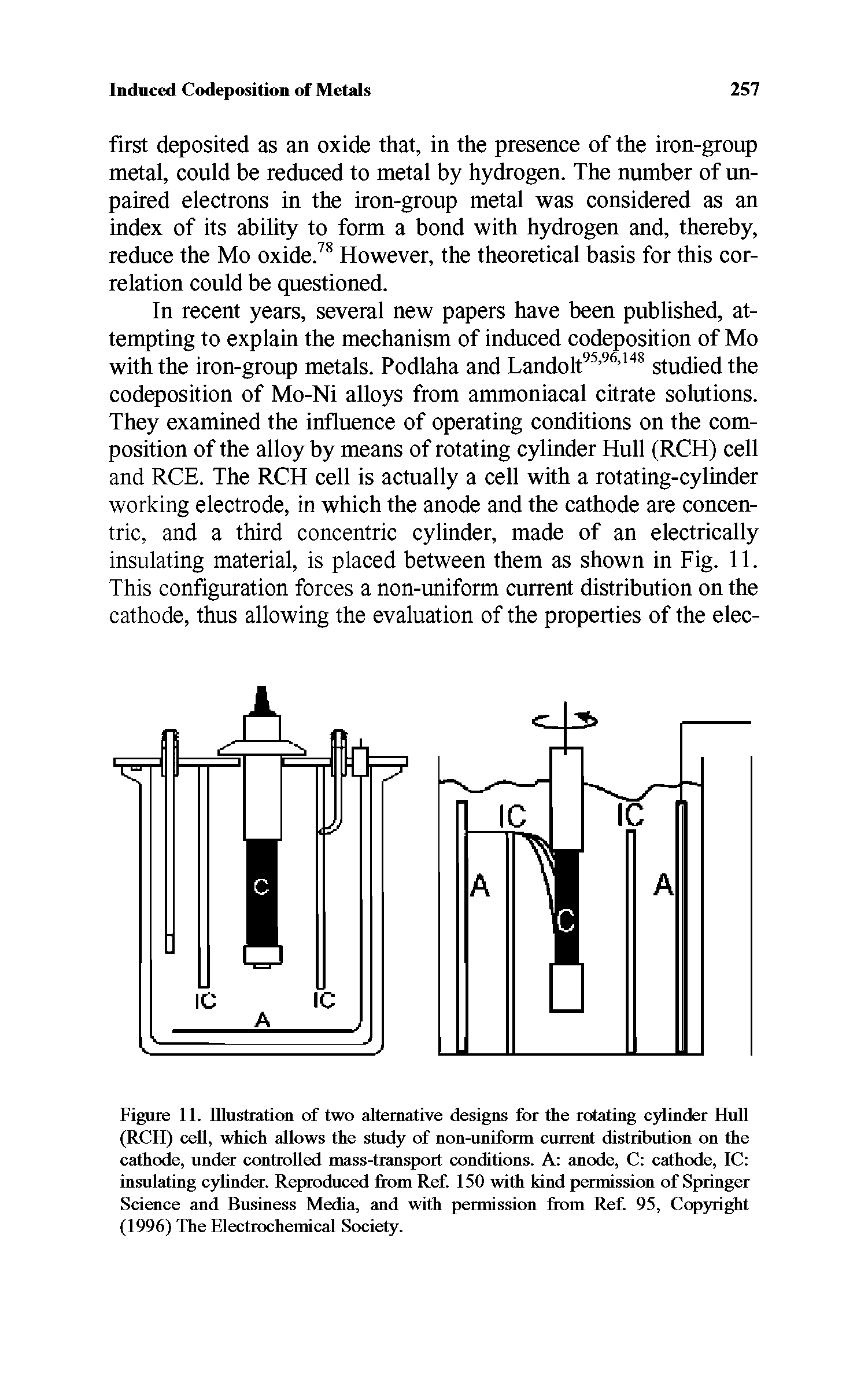 Figure 11. Illustration of two alternative designs for the rotating cylinder Hull (RCH) cell, which allows the study of non-uniform current distribution on the cathode, under controlled mass-transport conditions. A anode, C cathode, IC insulating cylinder. Reproduced from Ref. 150 with kind permission of Springer Science and Business Media, and with permission from Ref. 95, Copyright (1996) The Electrochemical Society.