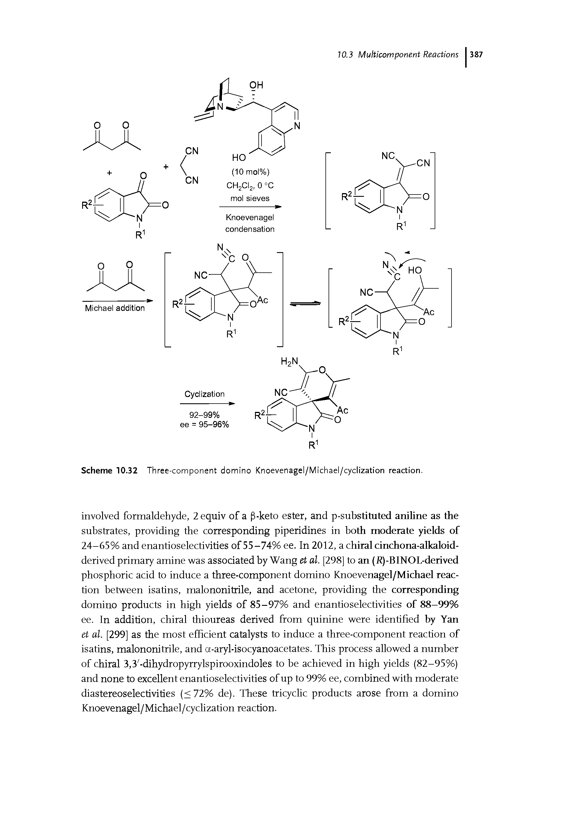 Scheme 10.32 Three-component domino Knoevenagel/Michael/cyclization reaction.
