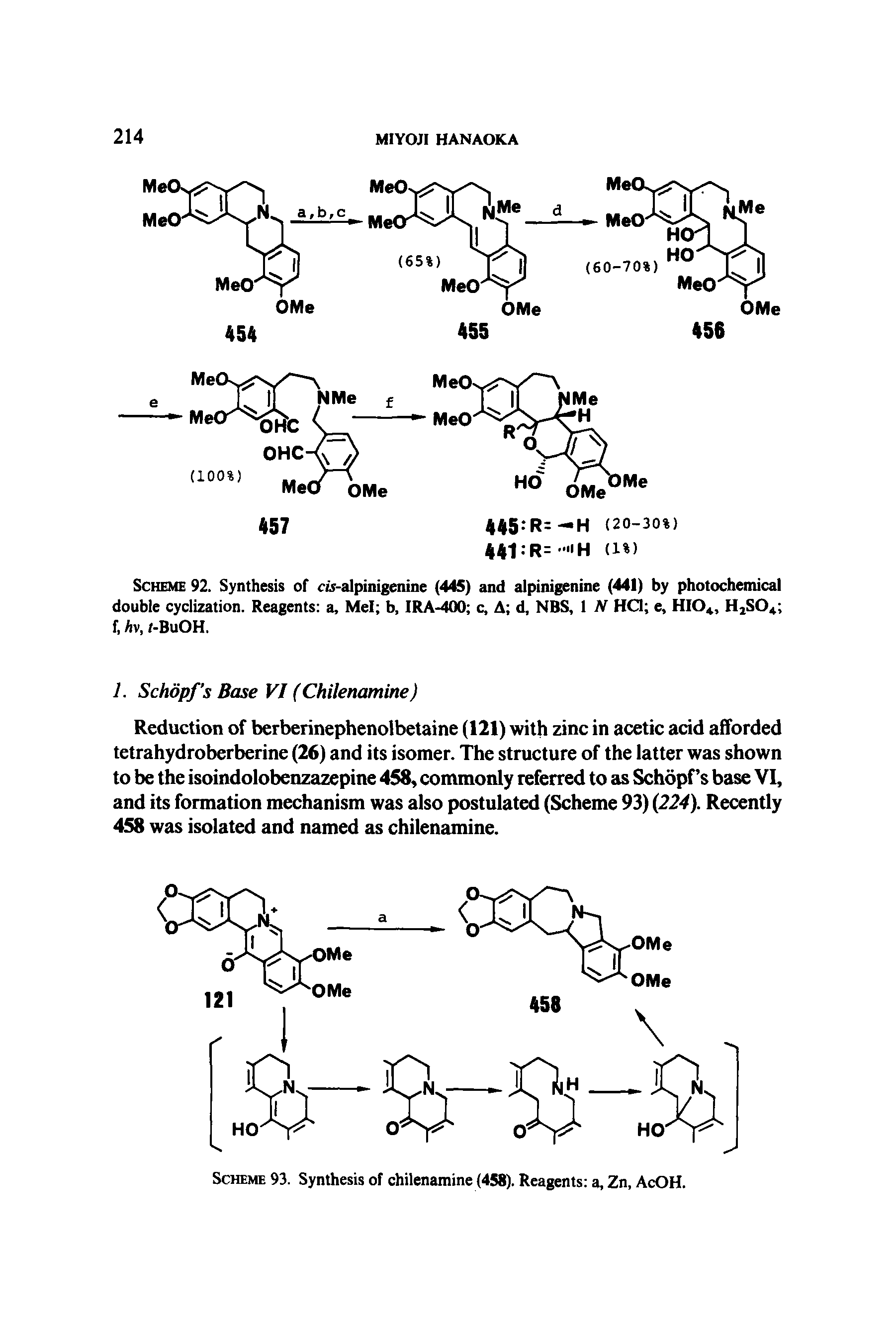 Scheme 92. Synthesis of cu-alpinigenine (445) and alpinigenine (441) by photochemical double cyclization. Reagents a, Mel b, IRA-400 c, A d, NBS, 1 N HO e, HI04, H2S04 f, Av, /-BuOH.