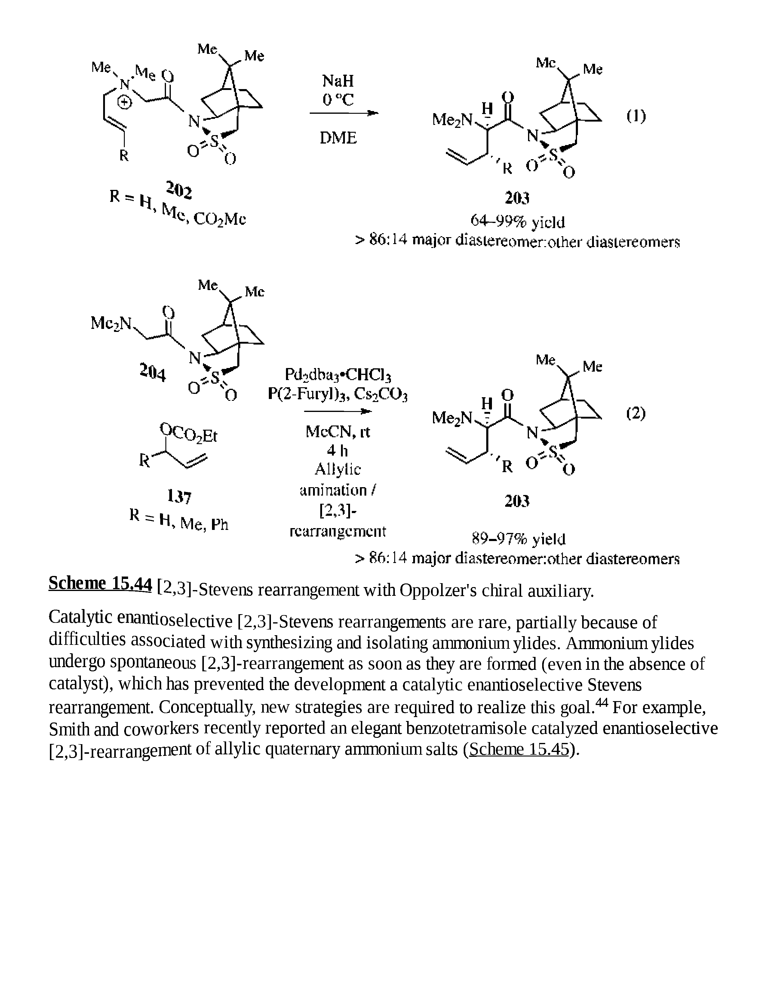Scheme 15.44 [2,3]-Stevens rearrangement with Oppolzer s chiral auxiliary.