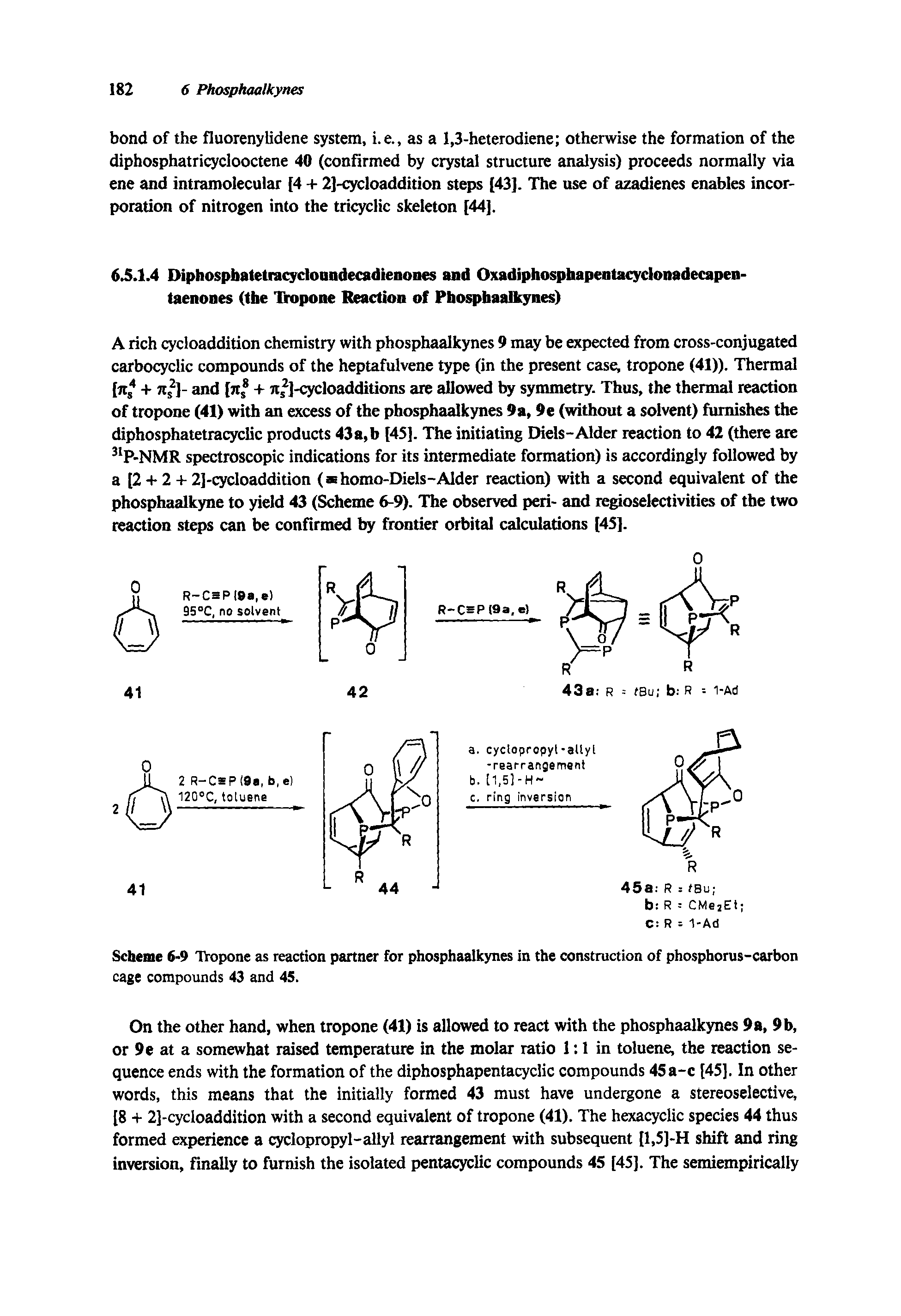 Scheme 6-9 IVopone as reaction partner for phosphaalkynes in the construction of phosphorus-carbon cage compounds 43 and 45.