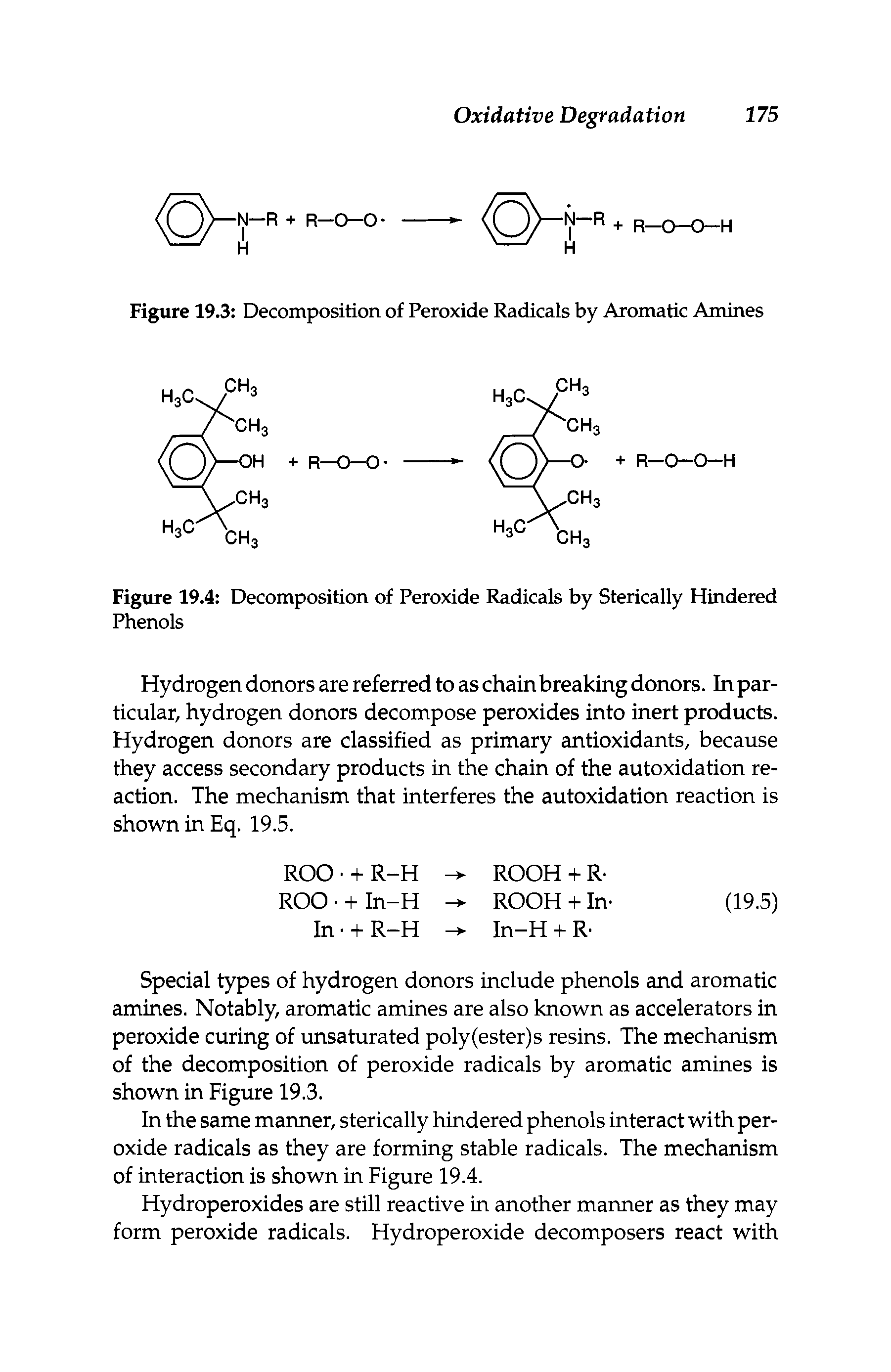 Figure 19.4 Decomposition of Peroxide Radicals by Sterically Hindered Phenols...