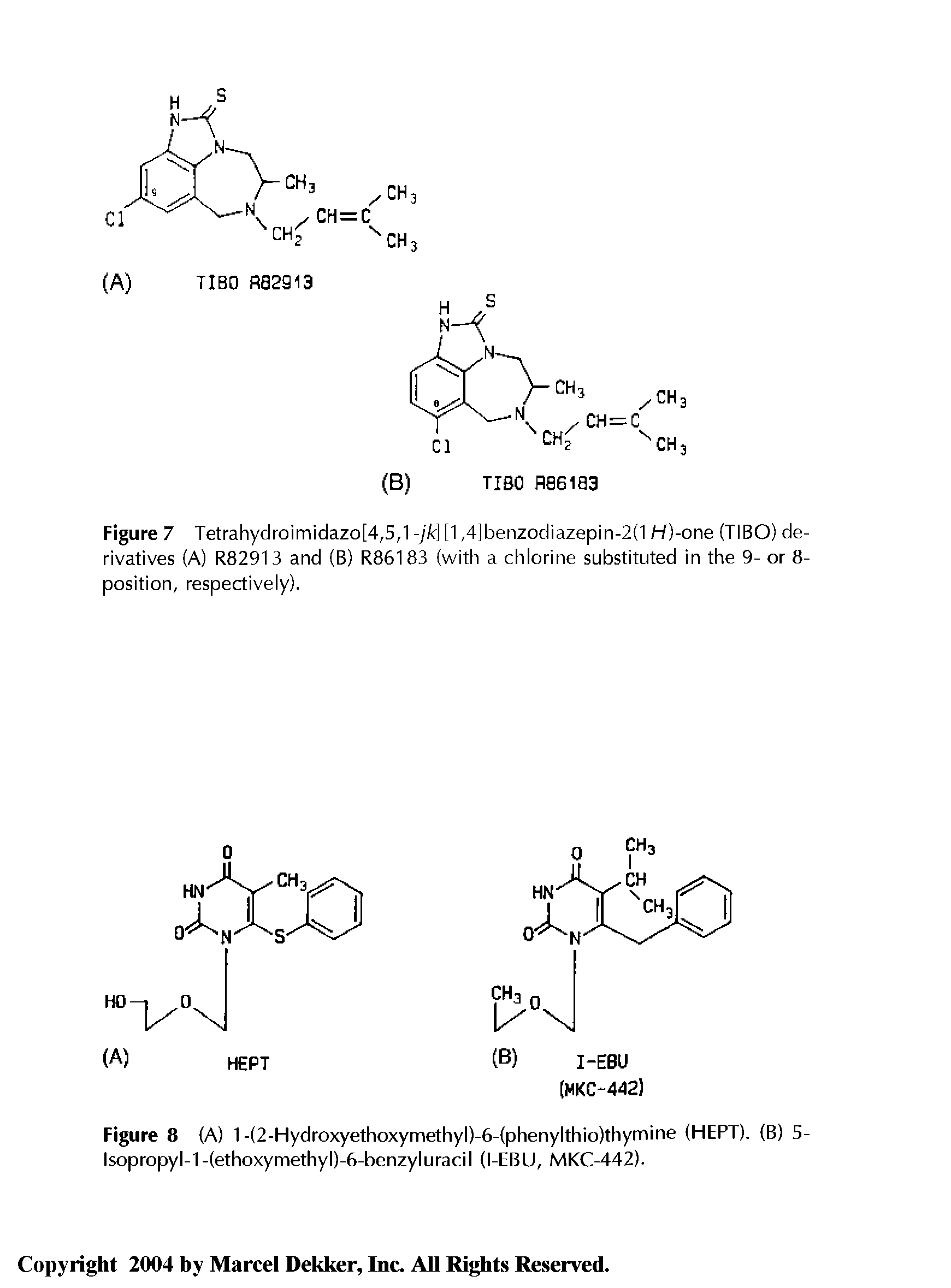 Figure 7 Tetrahydroimidazo[4,S,1 -jk] [1,4]benzodiazepin-2(1 H)-one (TIBO) derivatives (A) R82913 and (B) R86183 (with a chlorine substituted in the 9- or 8-position, respectively).