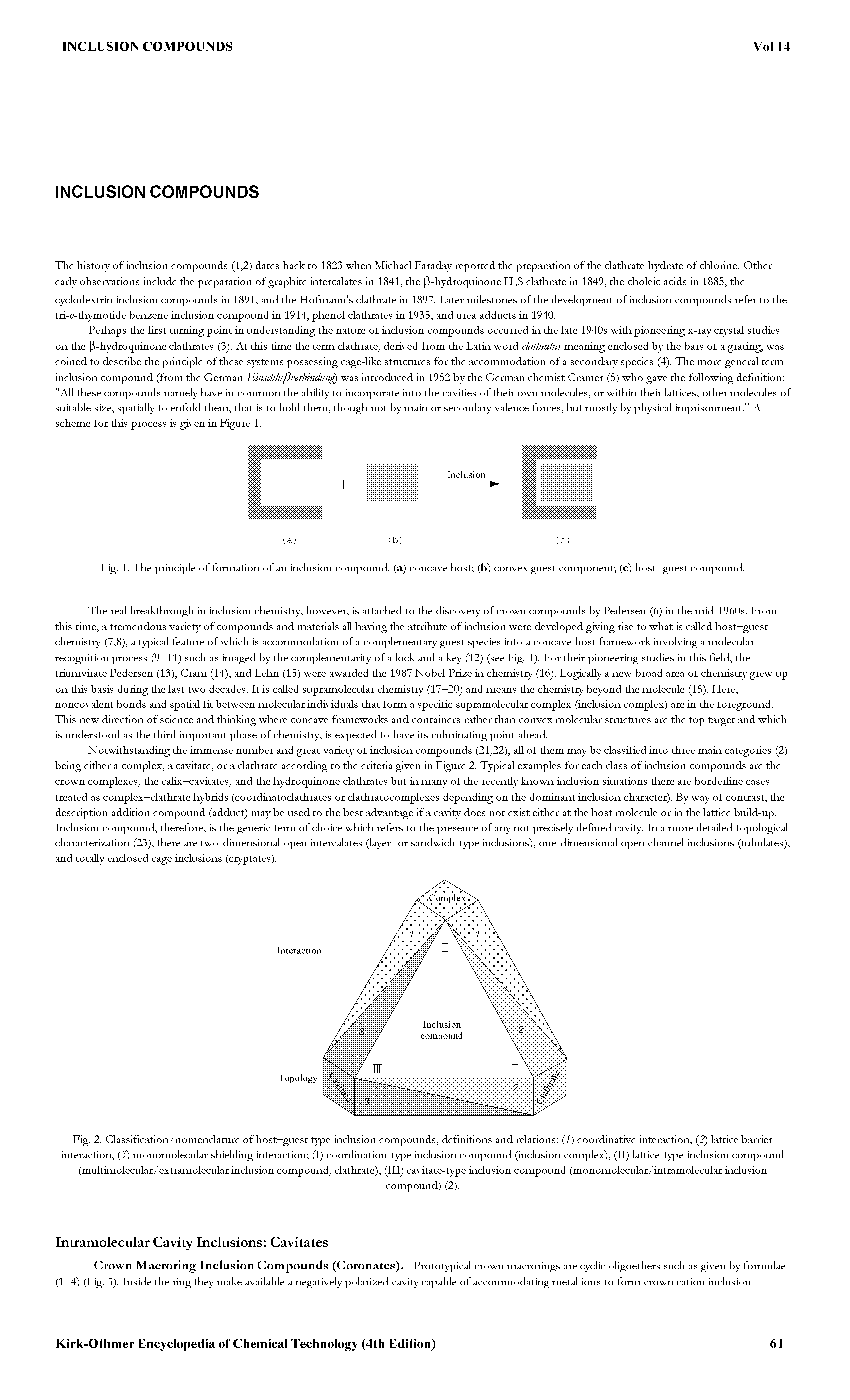 Fig. 2. Classification/nomenclature of host—guest type inclusion compounds, definitions and relations (/) coordinative interaction, (2) lattice barrier interaction, (J) monomolecular shielding interaction (I) coordination-type inclusion compound (inclusion complex), (II) lattice-type inclusion compound (multimolecular/extramolecular inclusion compound, clathrate), (III) cavitate-type inclusion compound (monomolecular/intramolecular inclusion...