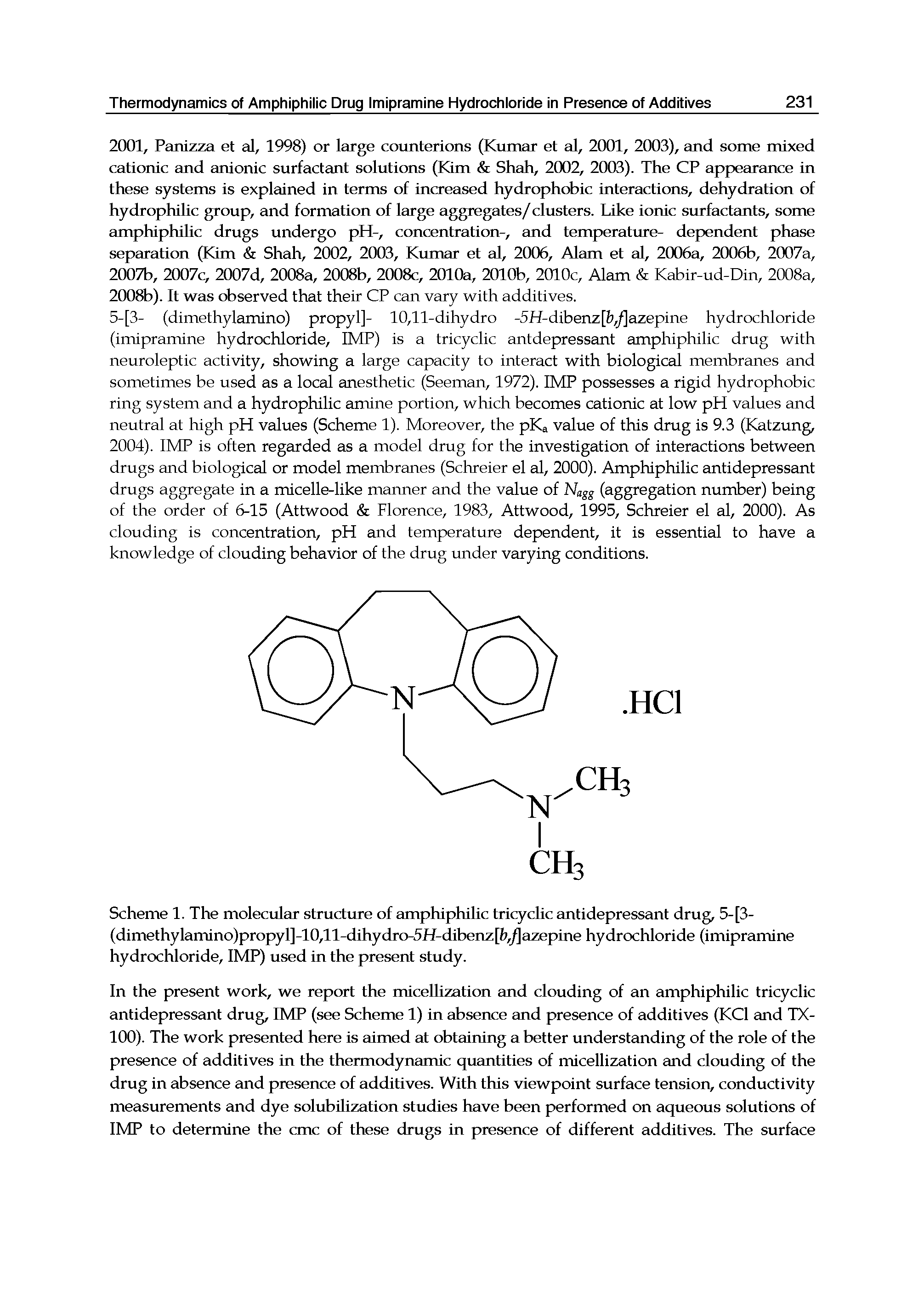 Scheme 1. The molecular structure of amphiphilic tricyclic antidepressant drug, 5-[3-(dimethylamino)propyl]-10,ll-dihydro-5H-dibenz[, / azepine hydrochloride (imipramine hydrochloride, IMP) used in the present study.