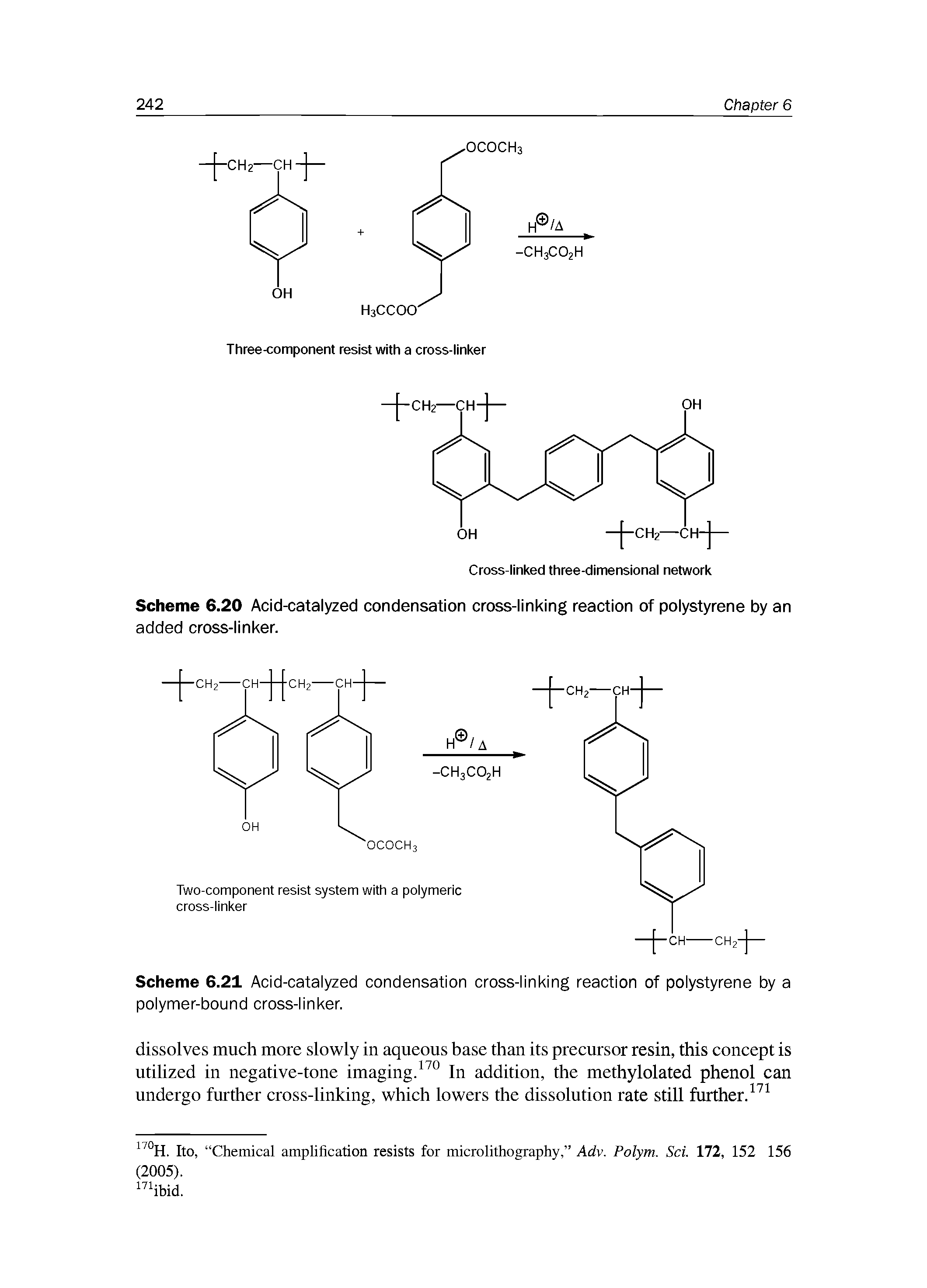 Scheme 6.20 Acid-catalyzed condensation cross-linking reaction of polystyrene by an added cross-linker.