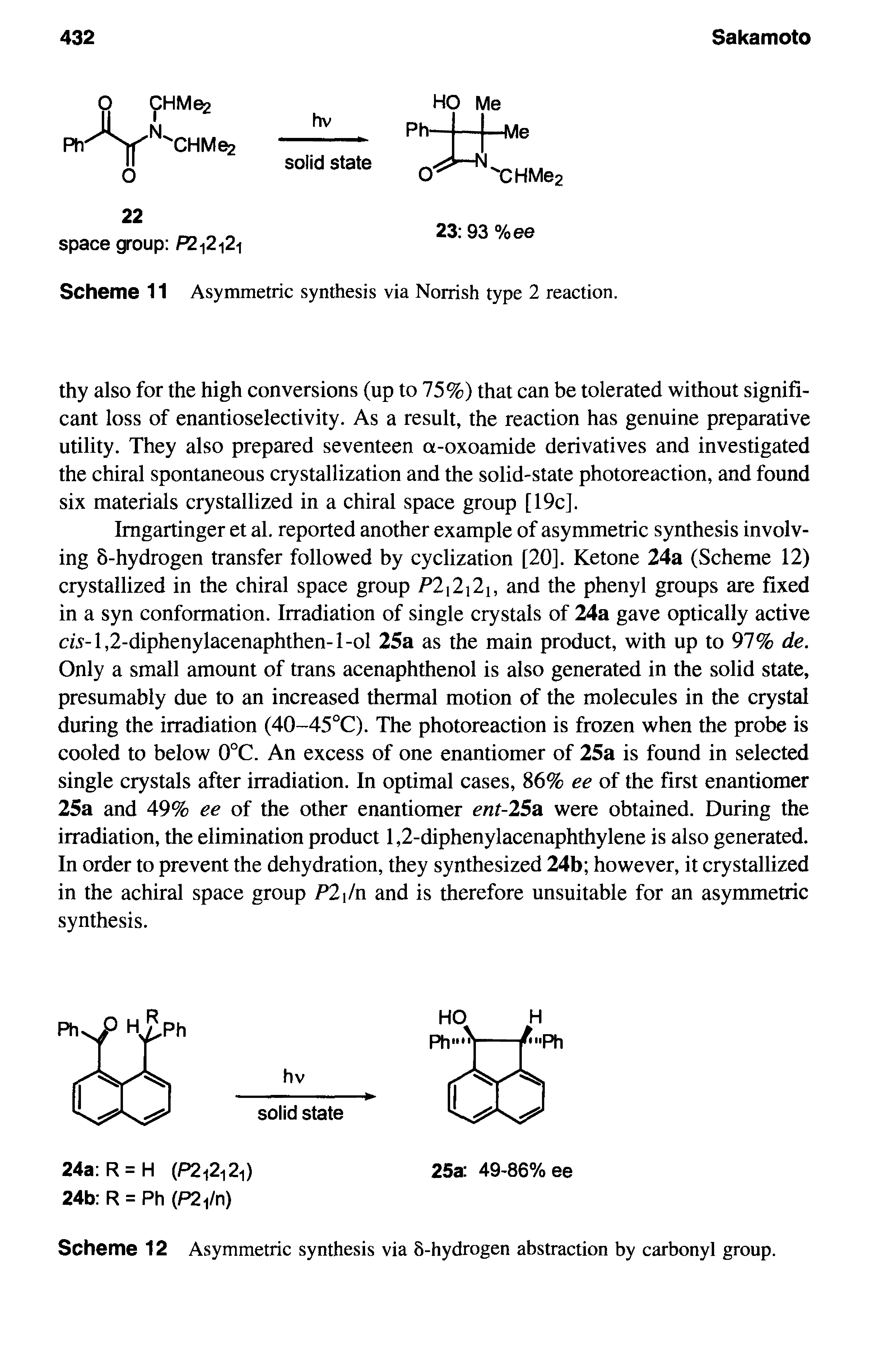 Scheme 12 Asymmetric synthesis via 8-hydrogen abstraction by carbonyl group.