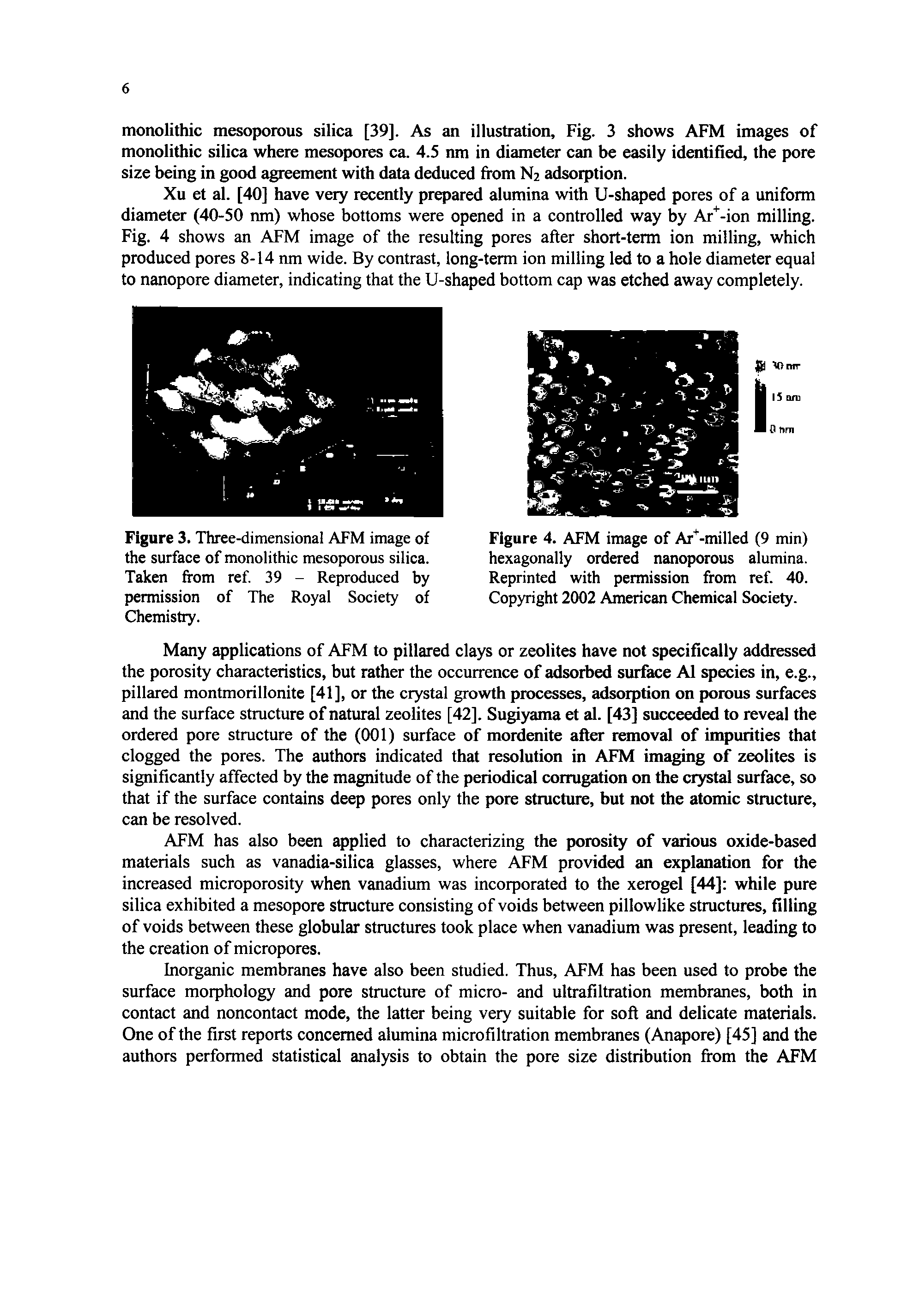 Figure 4. AFM image of Ar -milled (9 min) hexagonally ordered nanoporous alumina. Reprinted with permission from ref 40. Copyright 2002 American Chemical Society.