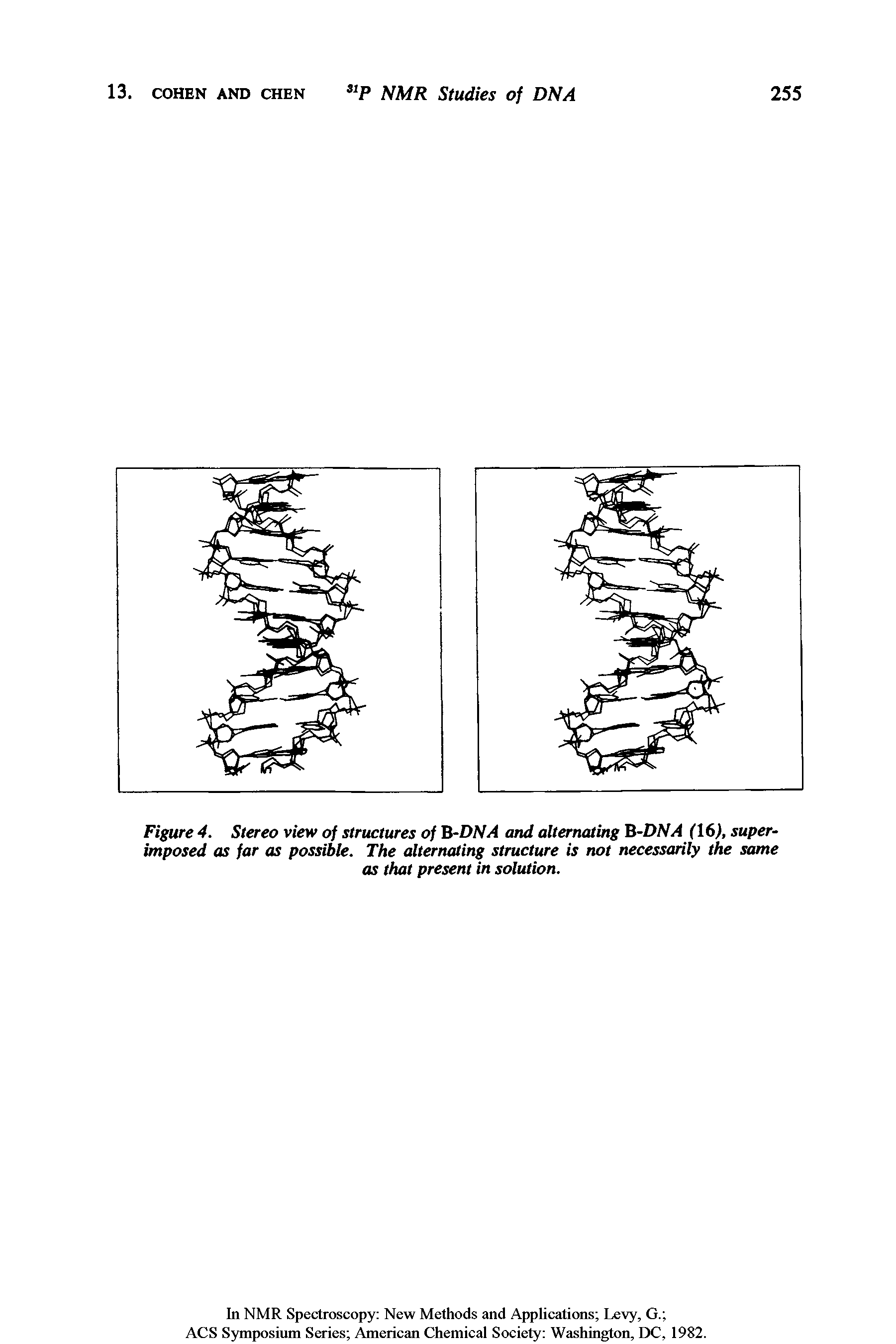 Figure 4. Stereo view of structures of B-DNA and alternating B-DNA (16), superimposed as far as possible. The alternating structure is not necessarily the same as that present in solution.