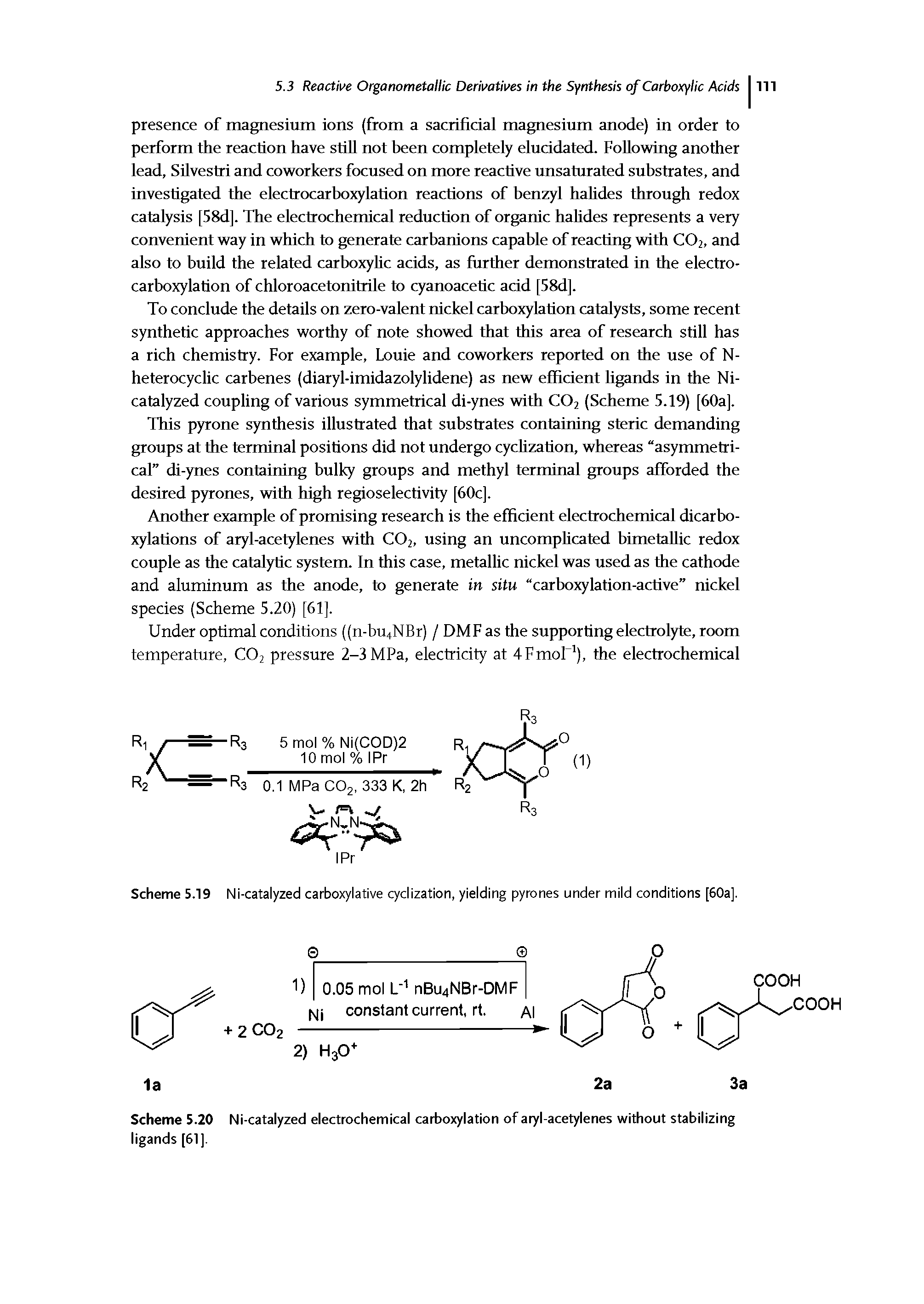 Scheme 5.20 Ni-catalyzed electrochemical carboxylation of aryl-acetylenes without stabilizing ligands [61].