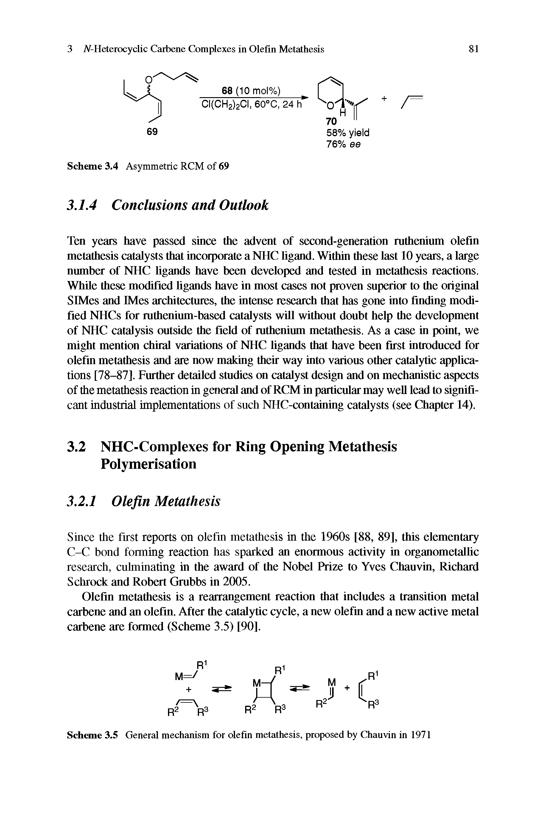 Scheme 3.5 General mechanism for olefin metathesis, proposed by Chauvin in 1971...