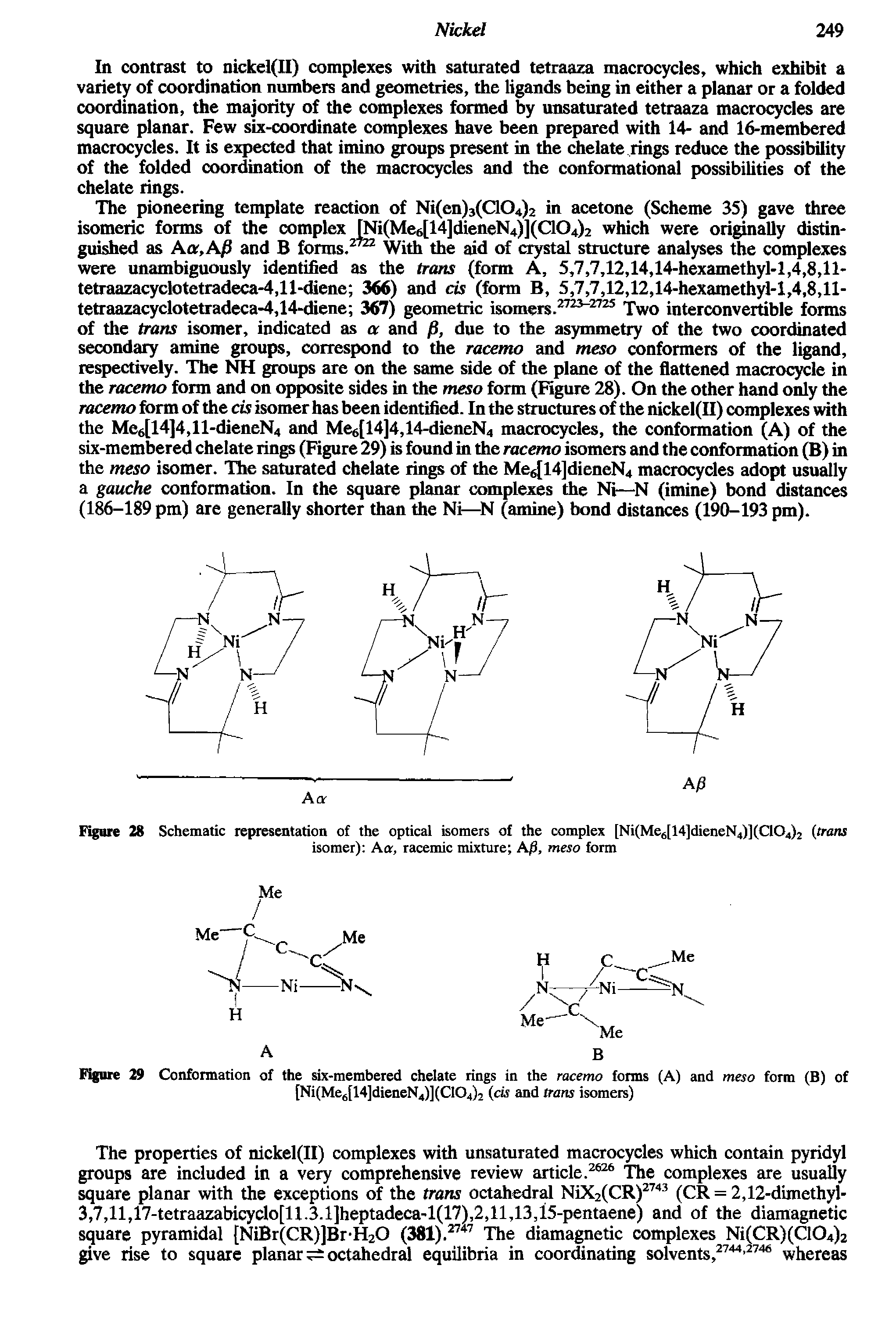 Figure 29 Conformation of the six-membered chelate rings in the racemo forms (A) and meso form (B) of...