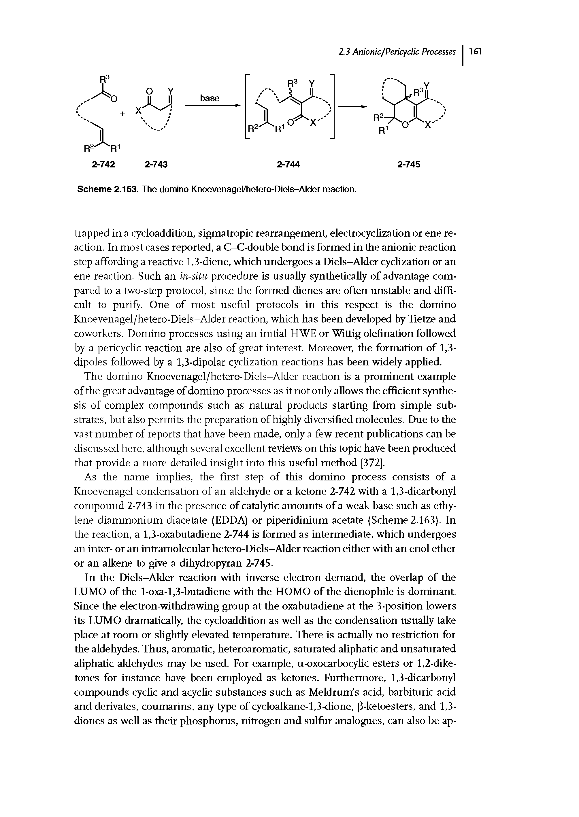 Scheme 2.163. The domino Knoevenagel/hetero-Diels-Alder reaction.