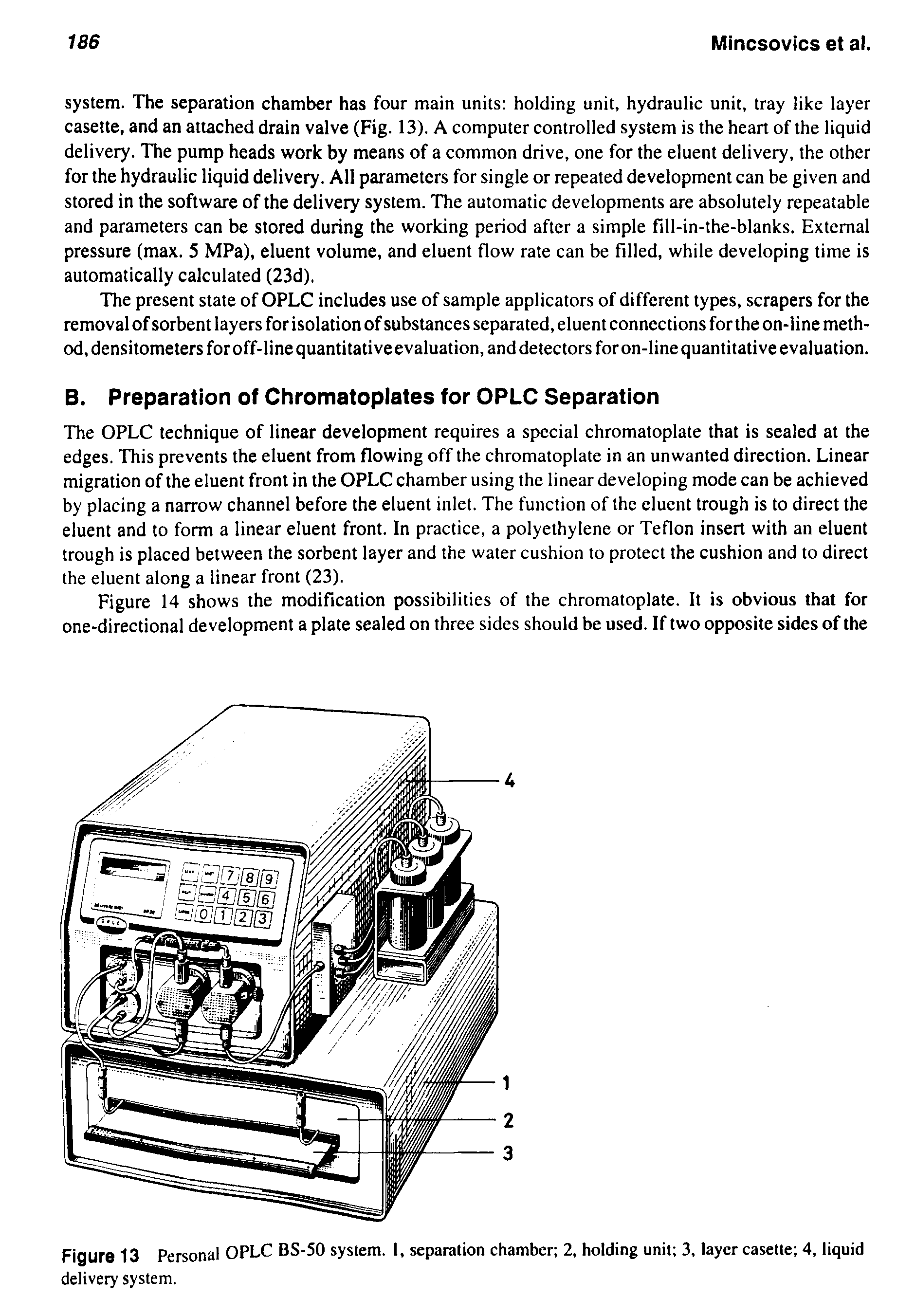 Figure 13 Personal OPLC BS-50 system. 1, separation chamber 2, holding unit 3, layer casette 4, liquid delivery system.