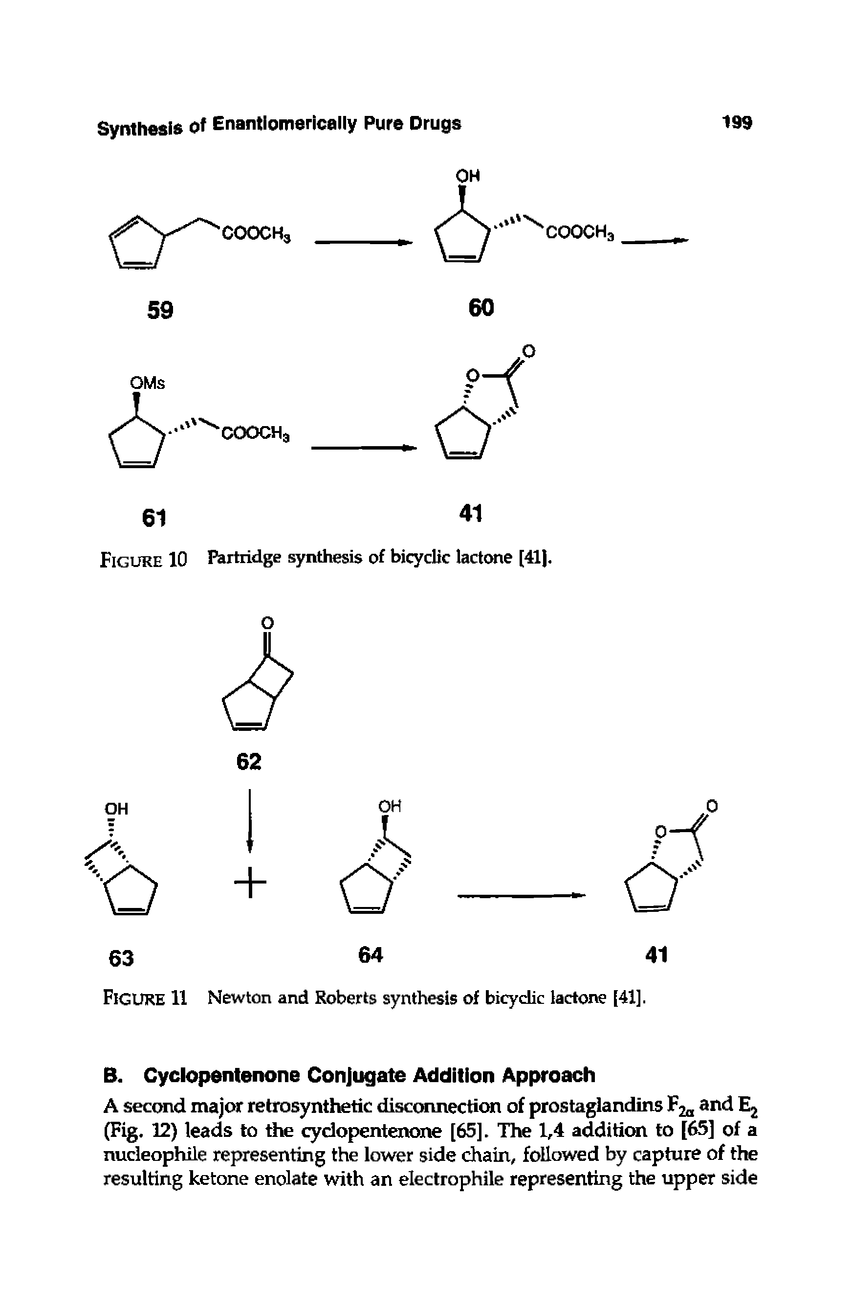 Figure 11 Newton and Roberts synthesis of bicyclic lactone [41].