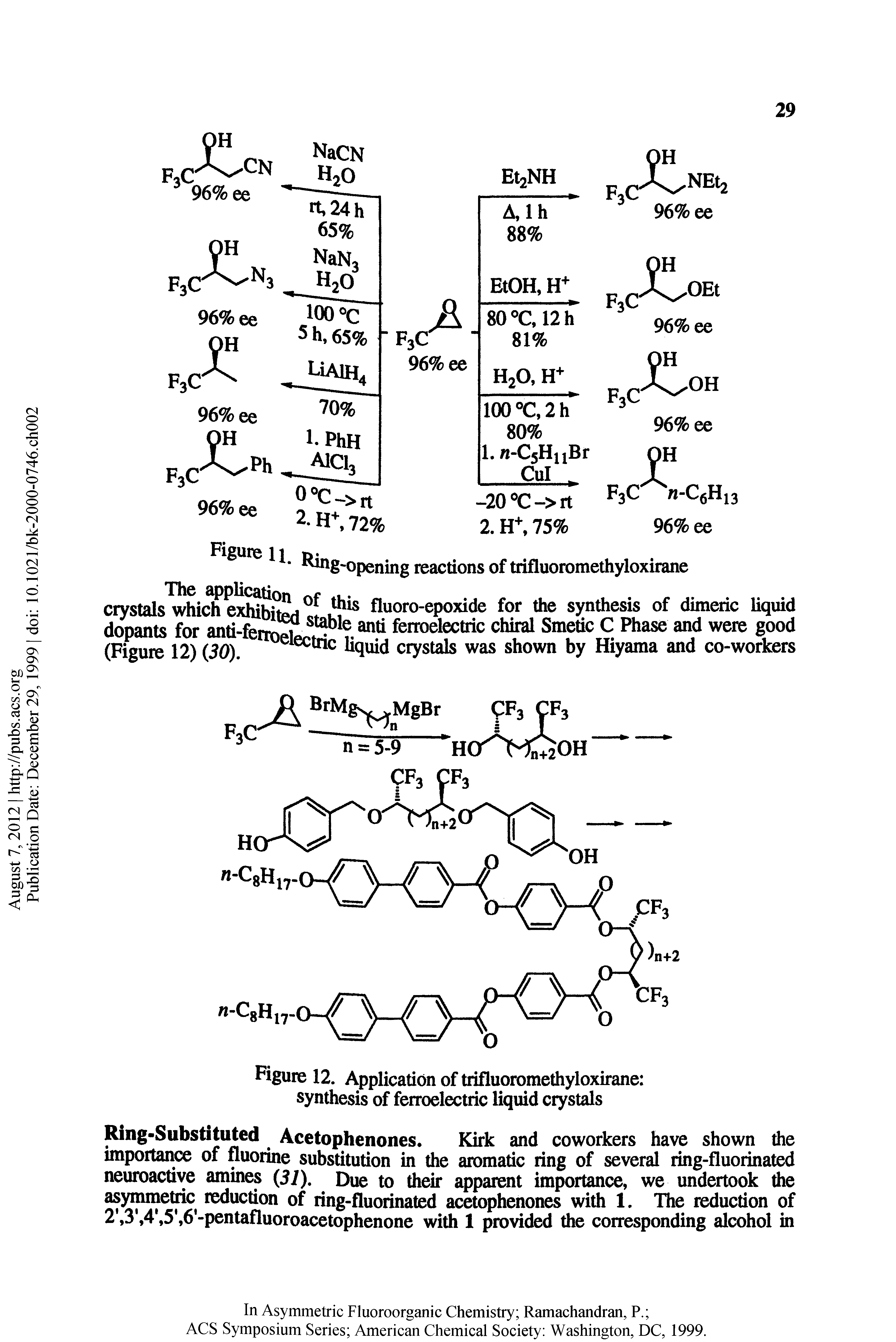 Figure 12. Application of trifluoromethyloxirane synthesis of ferroelectric liquid crystals...