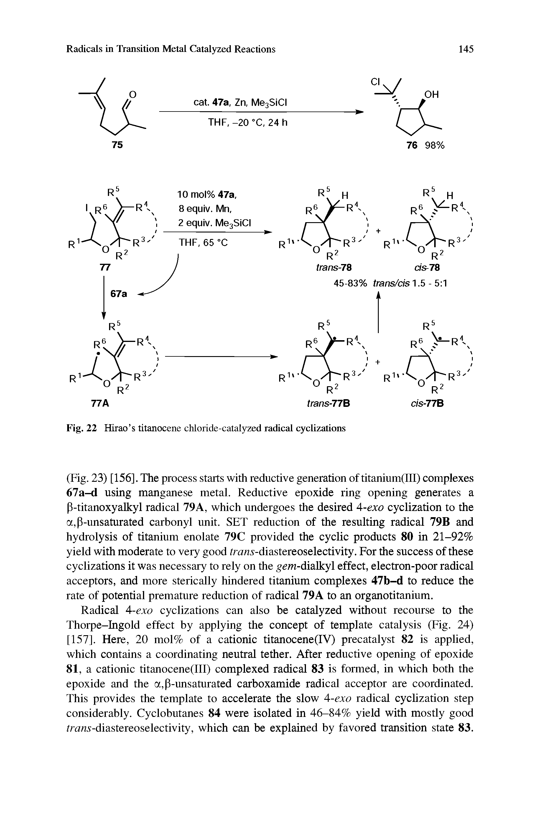 Fig. 22 Hirao s titanocene chloride-catalyzed radical cyclizations...
