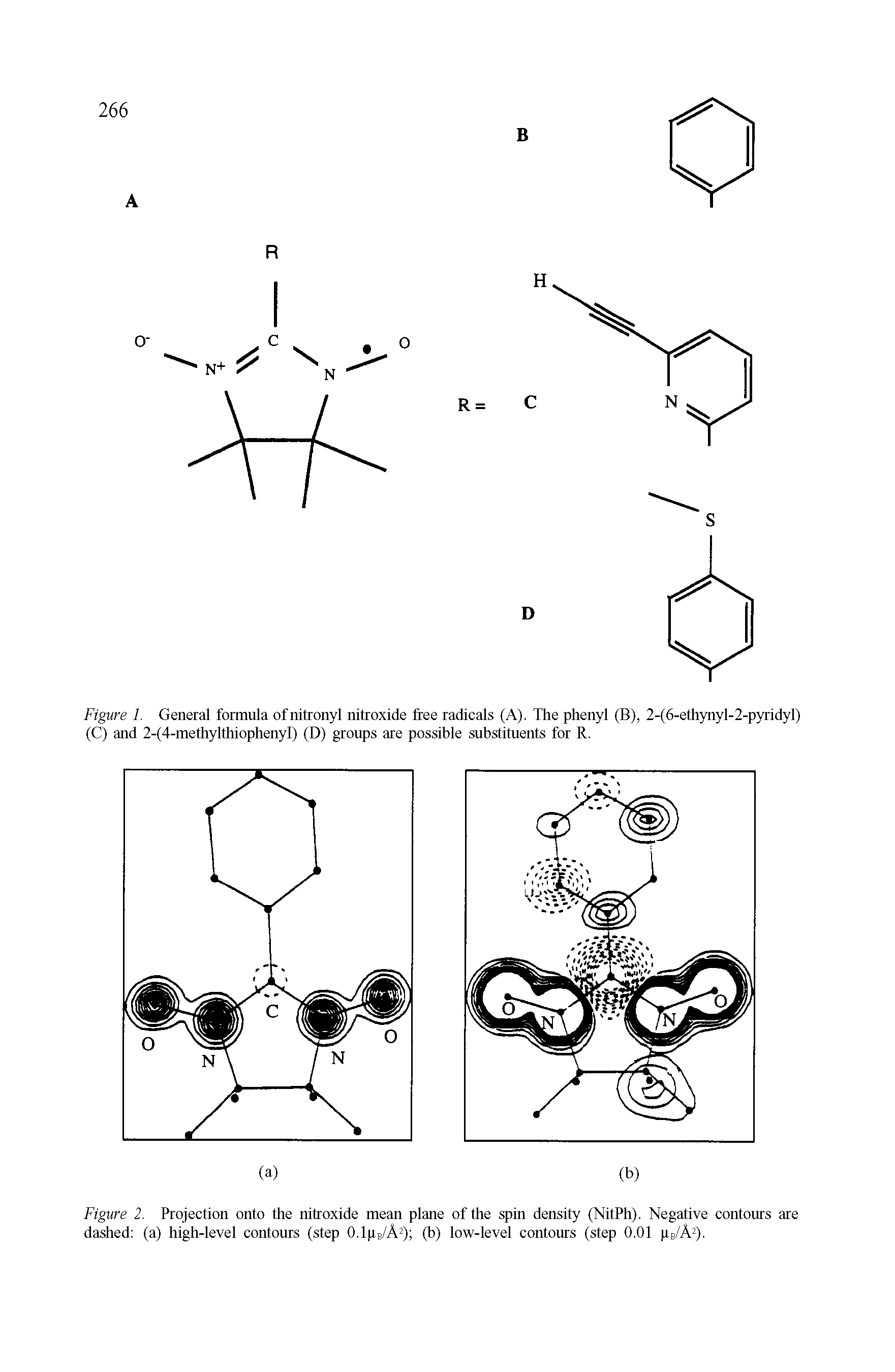 Figure 1. General formula ofnitronyl nitroxide free radicals (A). The phenyl (B), 2-(6-ethynyl-2-pyridyl) (C) and 2-(4-methylthiophenyI) (D) groups are possible substituents for R.