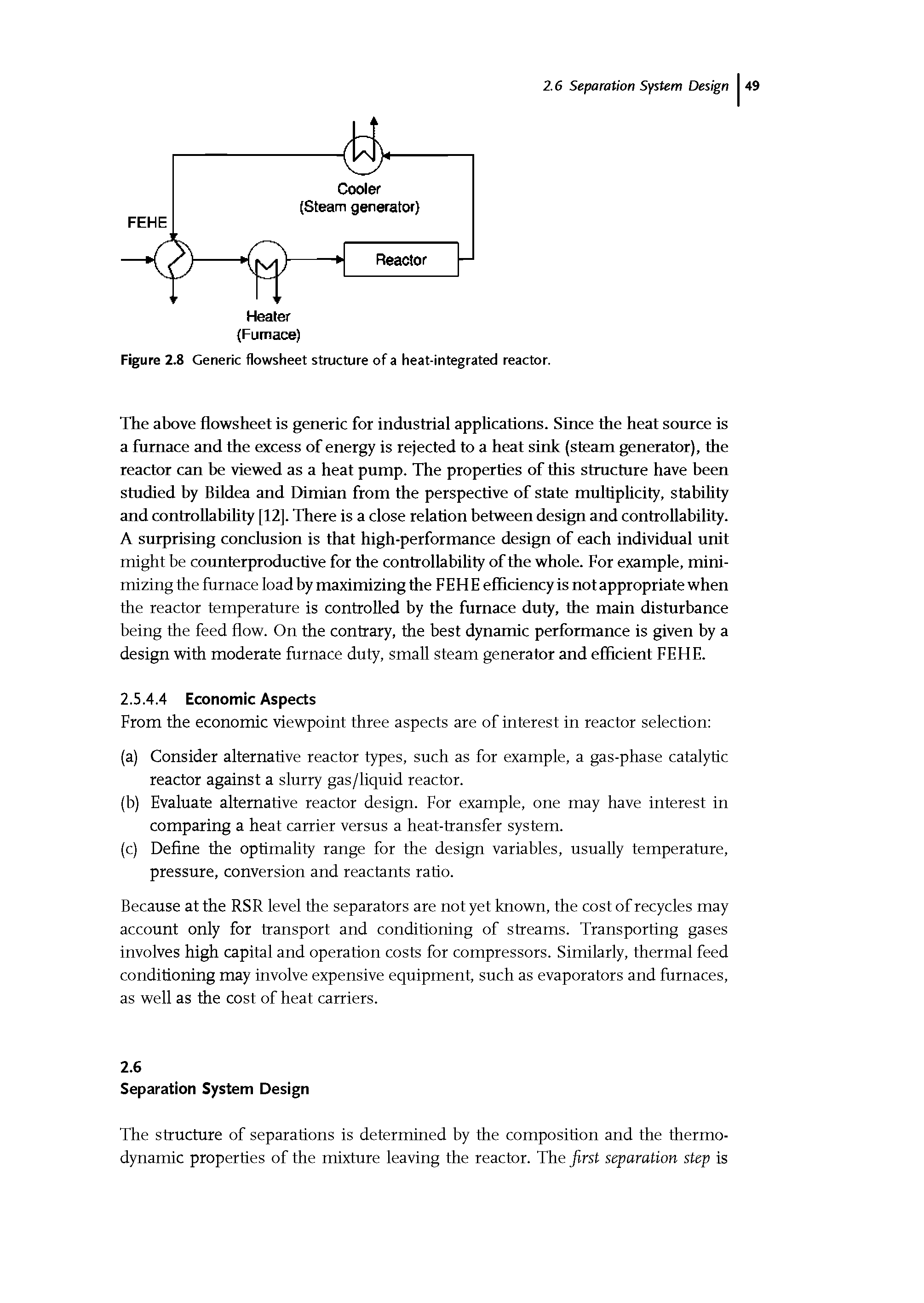 Figure 2.8 Generic flowsheet structure of a heat-integrated reactor.