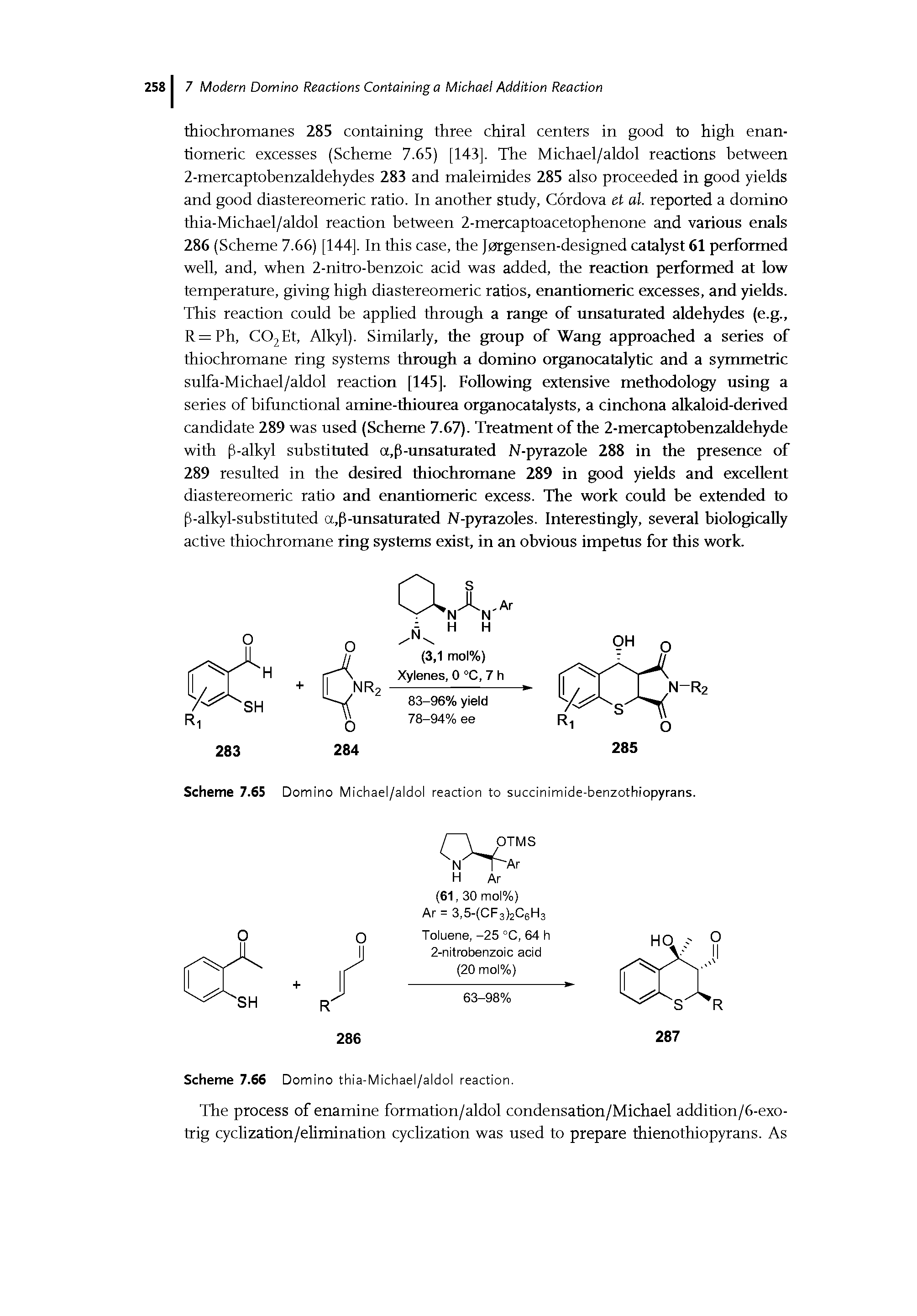 Scheme 7.66 Domino thia-Michael/aldol reaction.