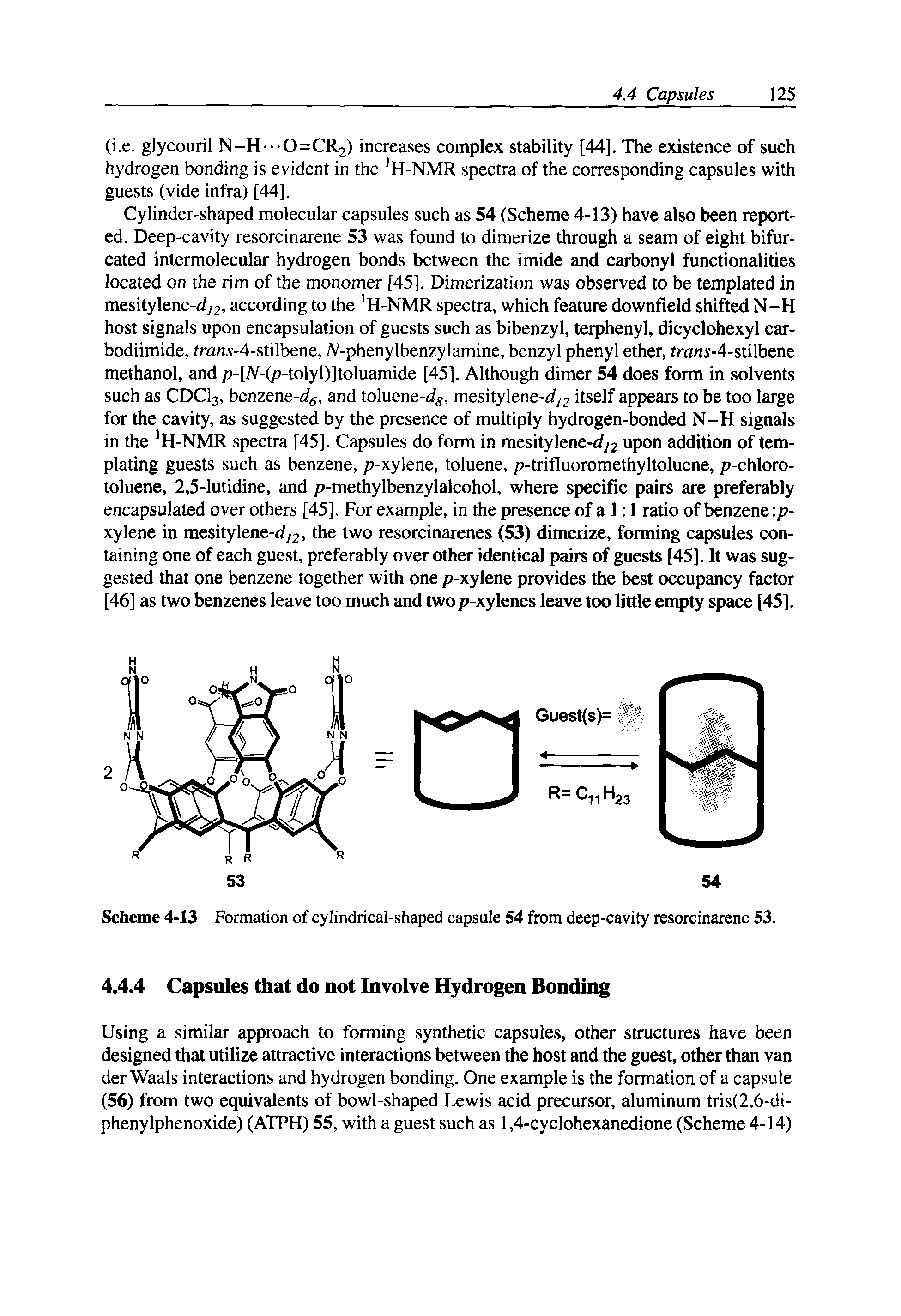 Scheme 4-13 Formation of cylindrical-shaped capsule 54 from deep-cavity resorcinarene 53.