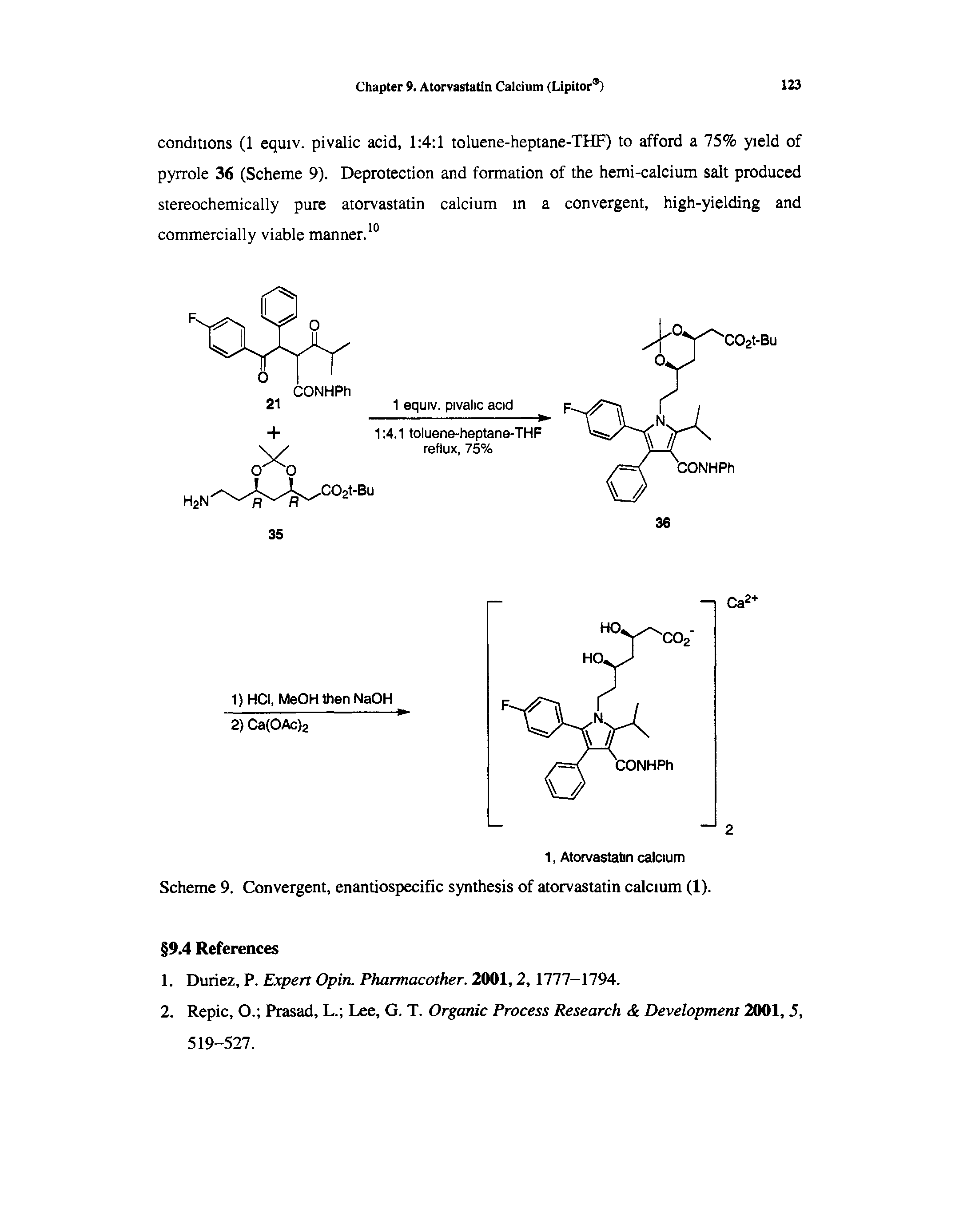 Scheme 9. Convergent, enantiospecific synthesis of atorvastatin calcium (1).