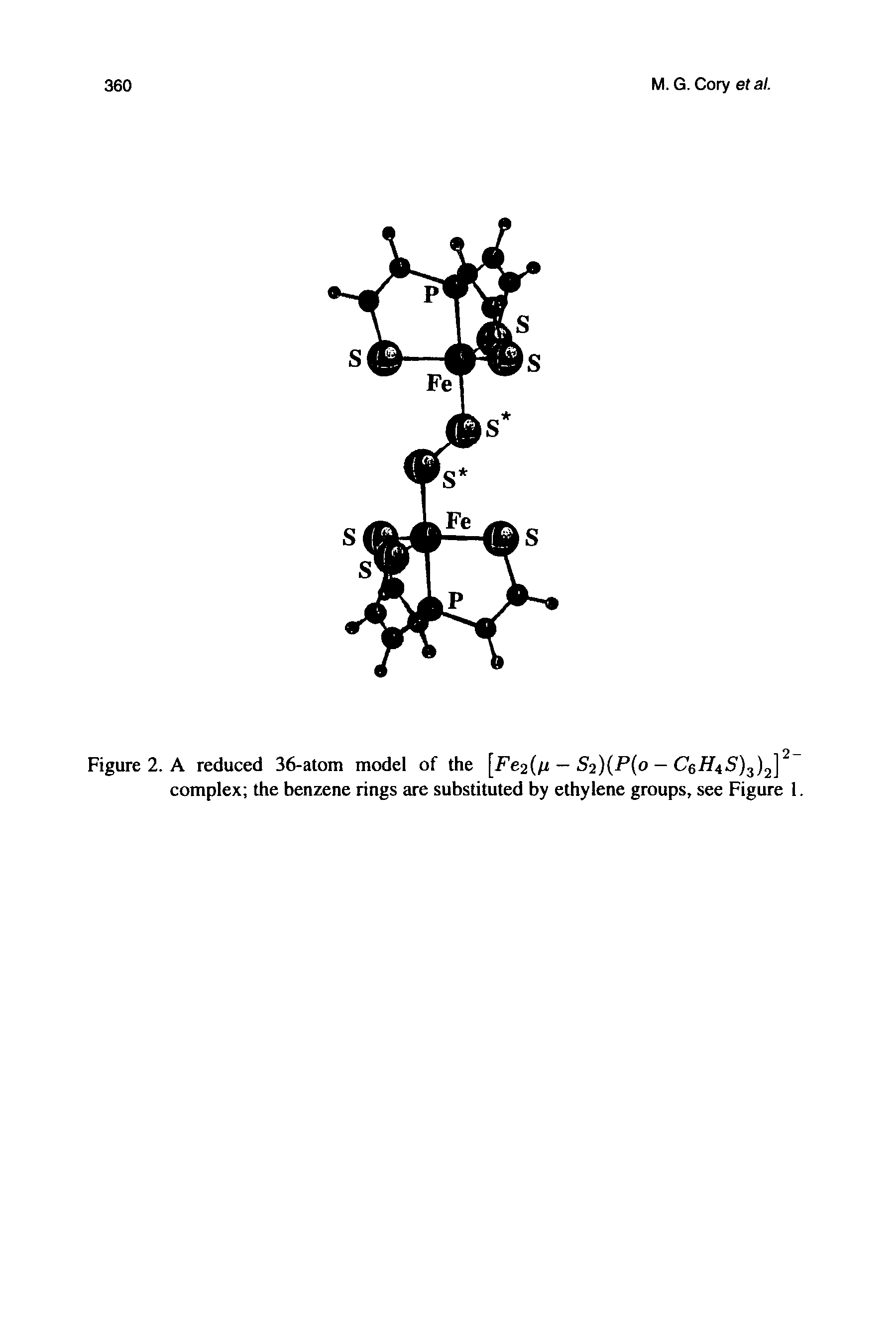 Figure 2. A reduced 36-atom model of the [Fe2(fi — S2)(P o - CeH4S) ) complex the benzene rings are substituted by ethylene groups, see Figure 1...
