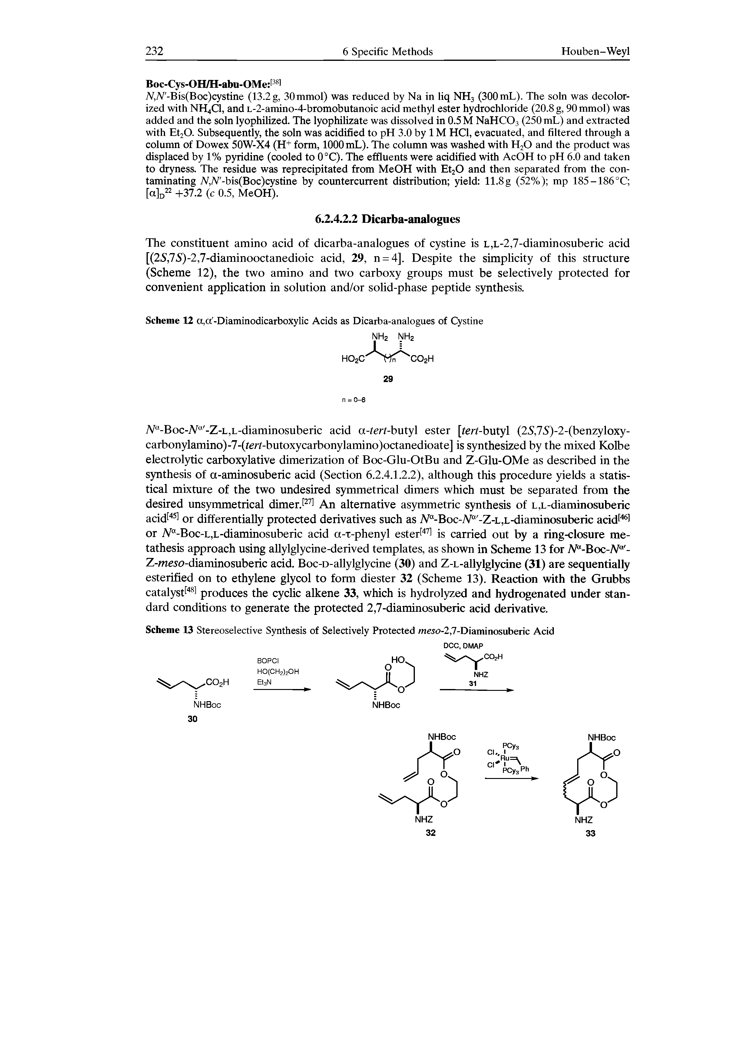 Scheme 13 Stereoselective Synthesis of Selectively Protected meso-2,7-Diaminosuberic Acid...