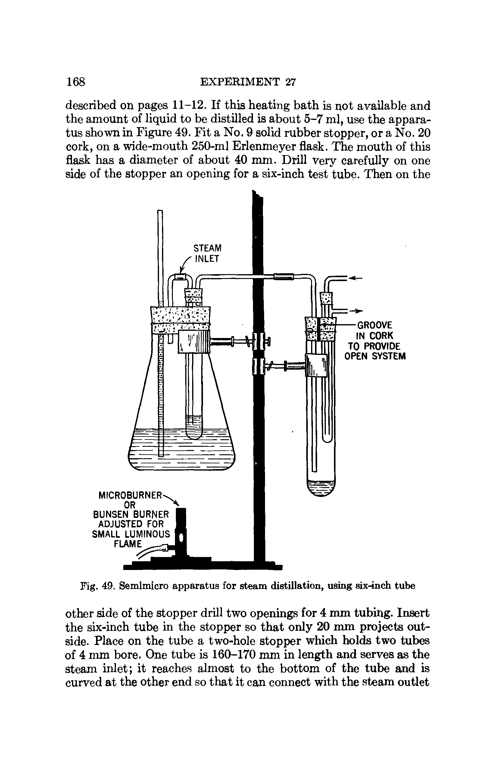 Fig. 49. Semimicro apparatus for steam distillation, using six-inch tube...