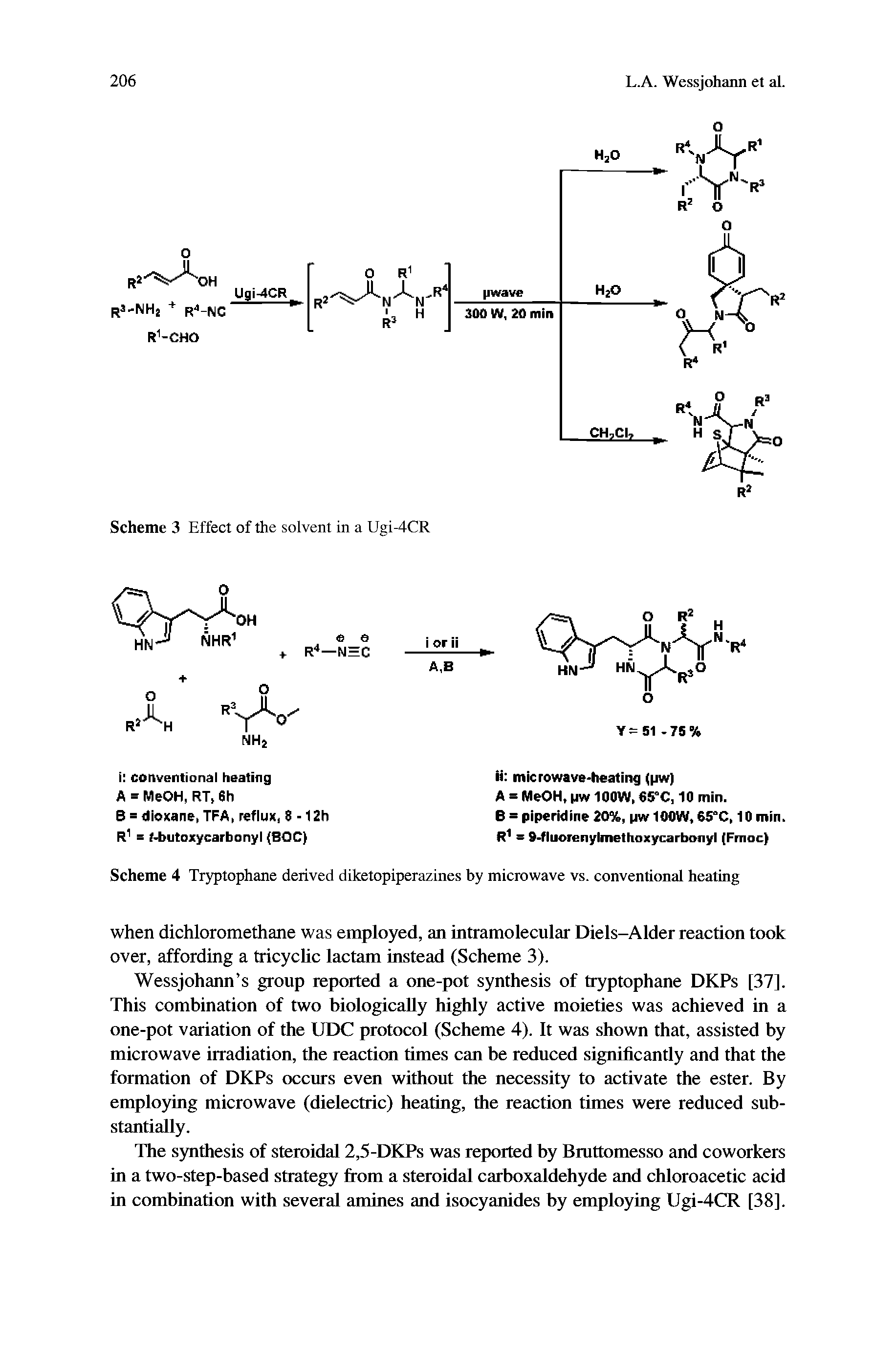 Scheme 4 Tryptophane derived diketopiperazines by microwave vs. conventional heating...