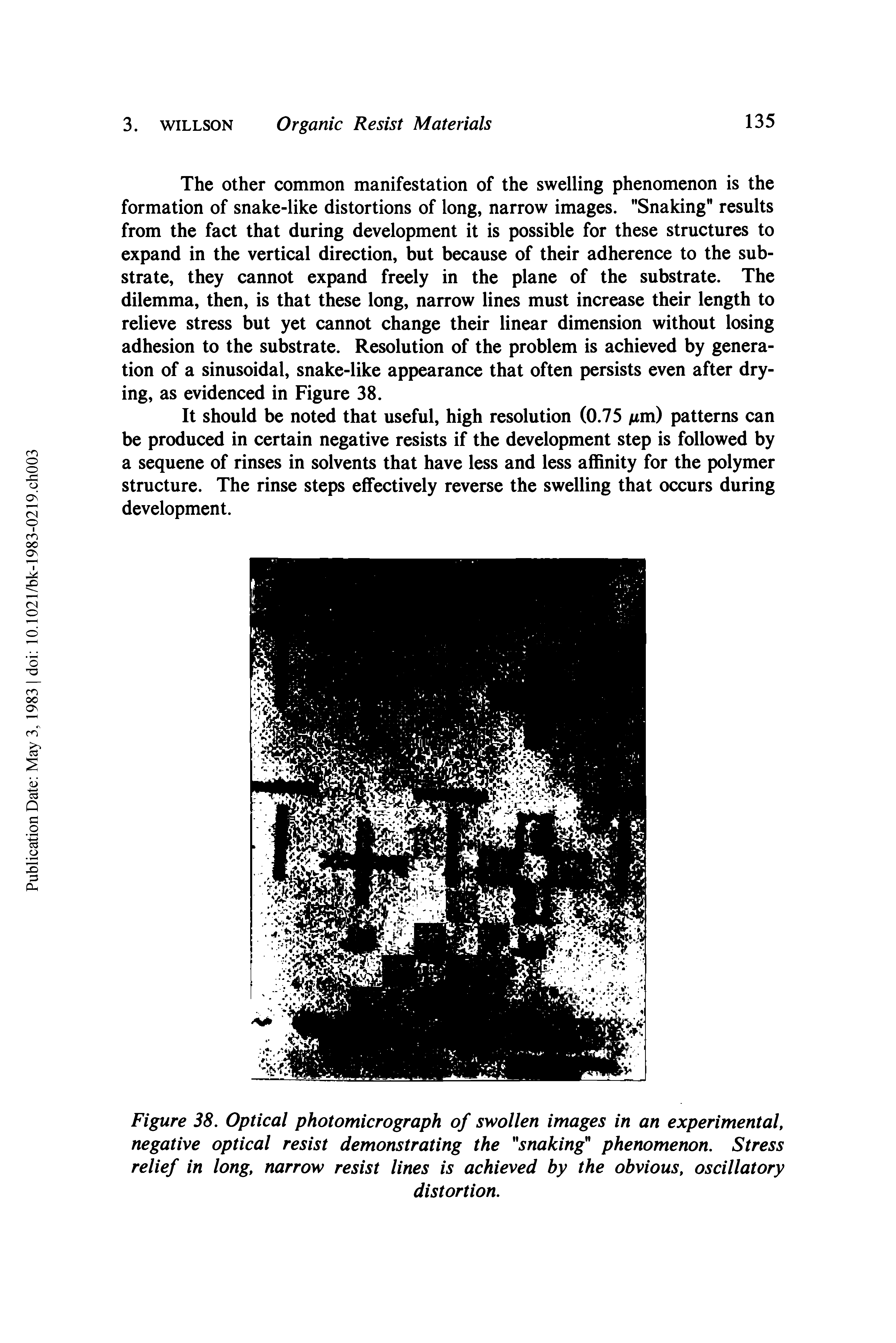 Figure 38. Optical photomicrograph of swollen images in an experimental, negative optical resist demonstrating the snaking phenomenon. Stress relief in long, narrow resist lines is achieved by the obvious, oscillatory...
