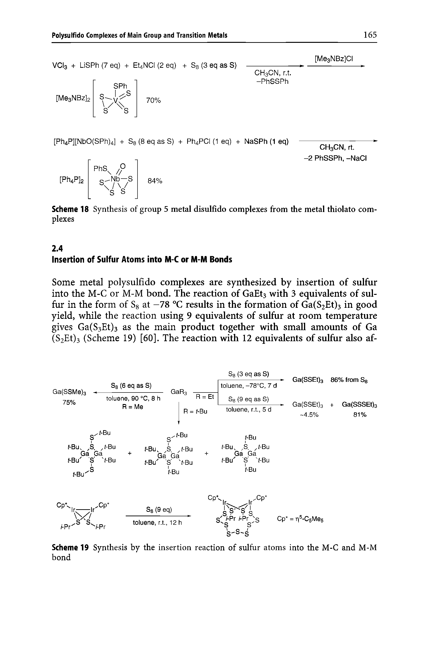 Scheme 19 Synthesis by the insertion reaction of sulfur atoms into the M-C and M-M bond...