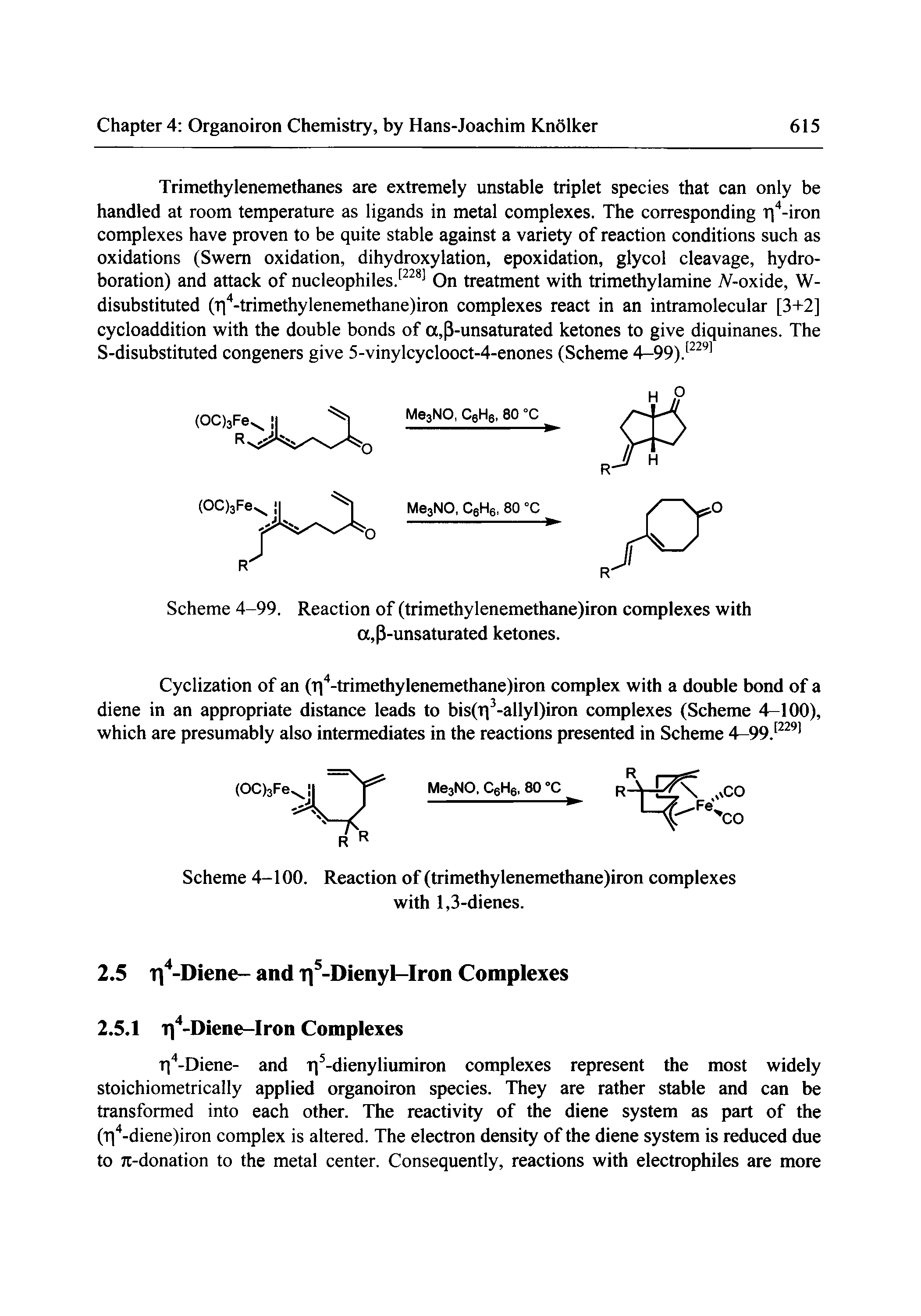 Scheme 4-99. Reaction of (trimethylenemethane)iron complexes with a,P unsaturated ketones.