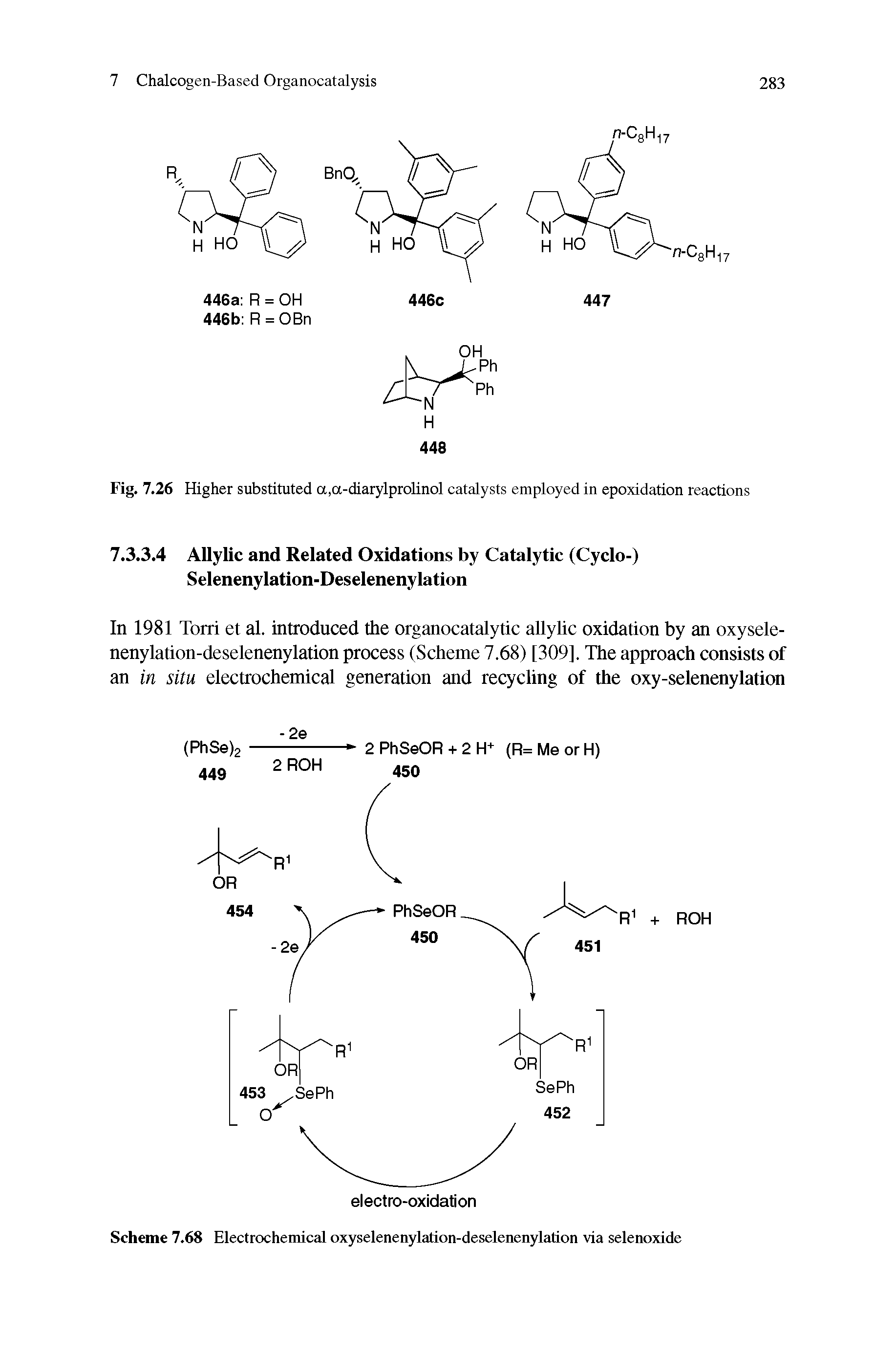 Fig. 7.26 Higher substituted a,a-diarylprolinol catalysts employed in epoxidation reactions...